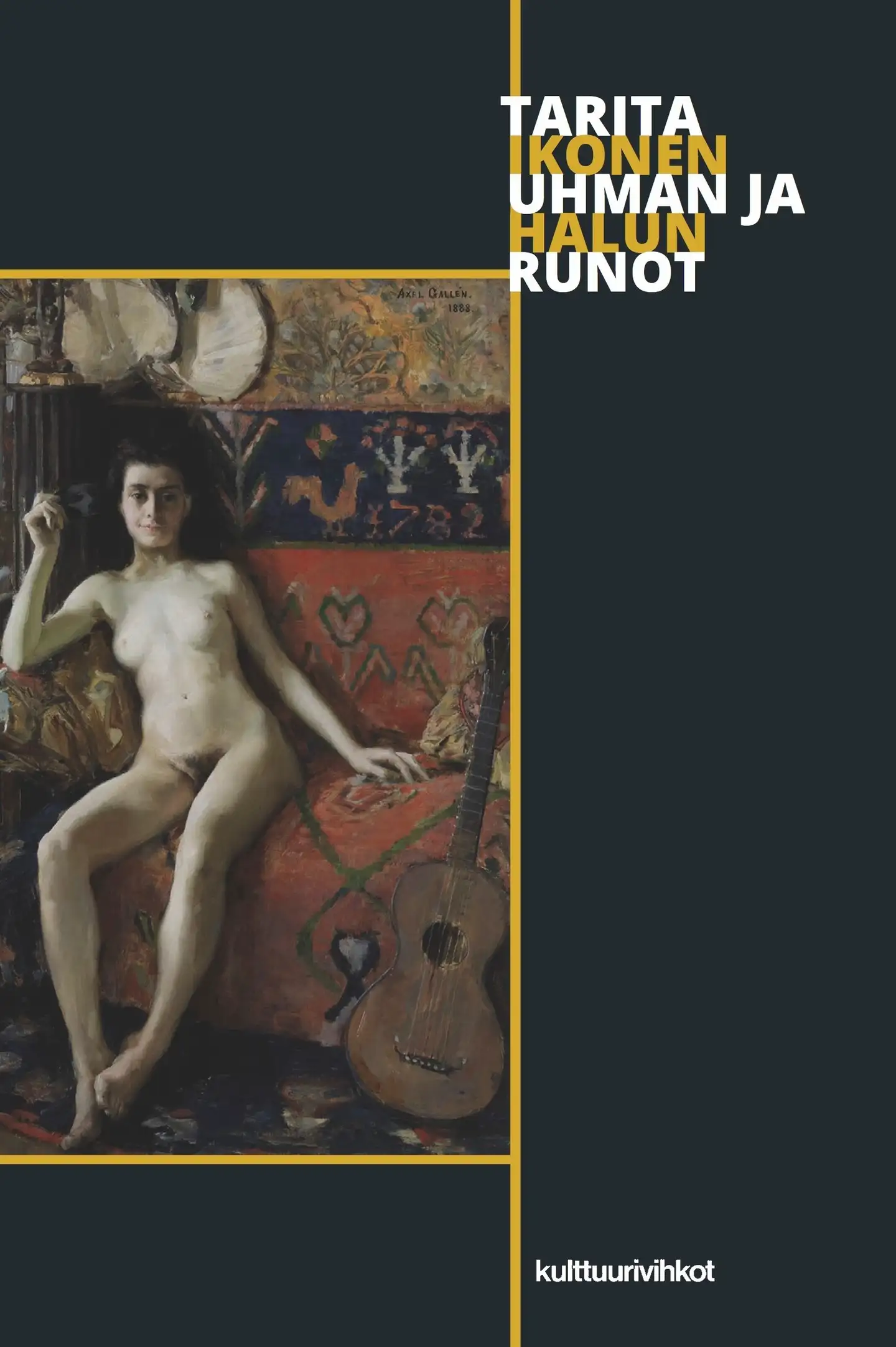 Ikonen, Uhman ja halun runot