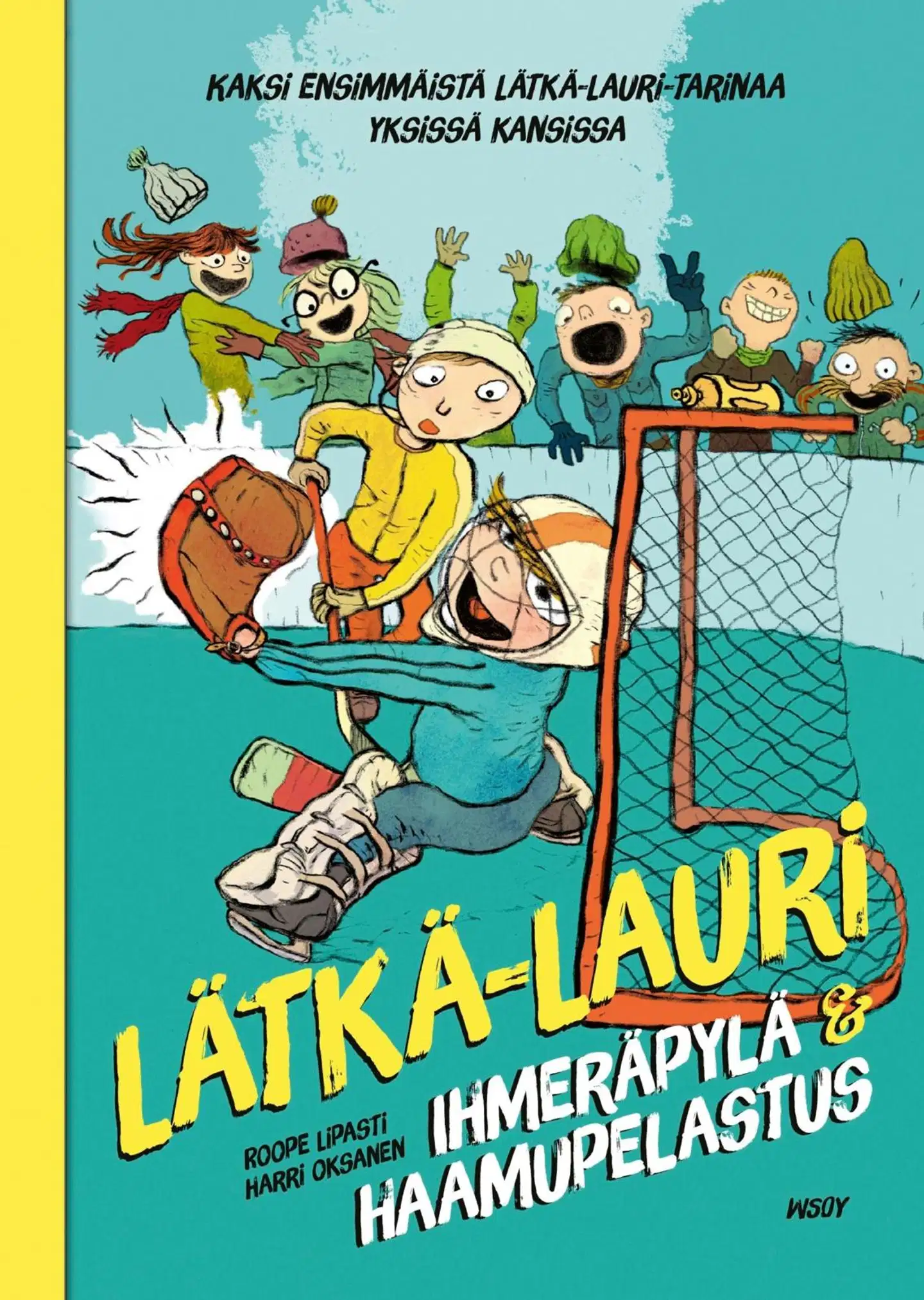 Lipasti, Lätkä-Lauri: Ihmeräpylä & Haamupelastus