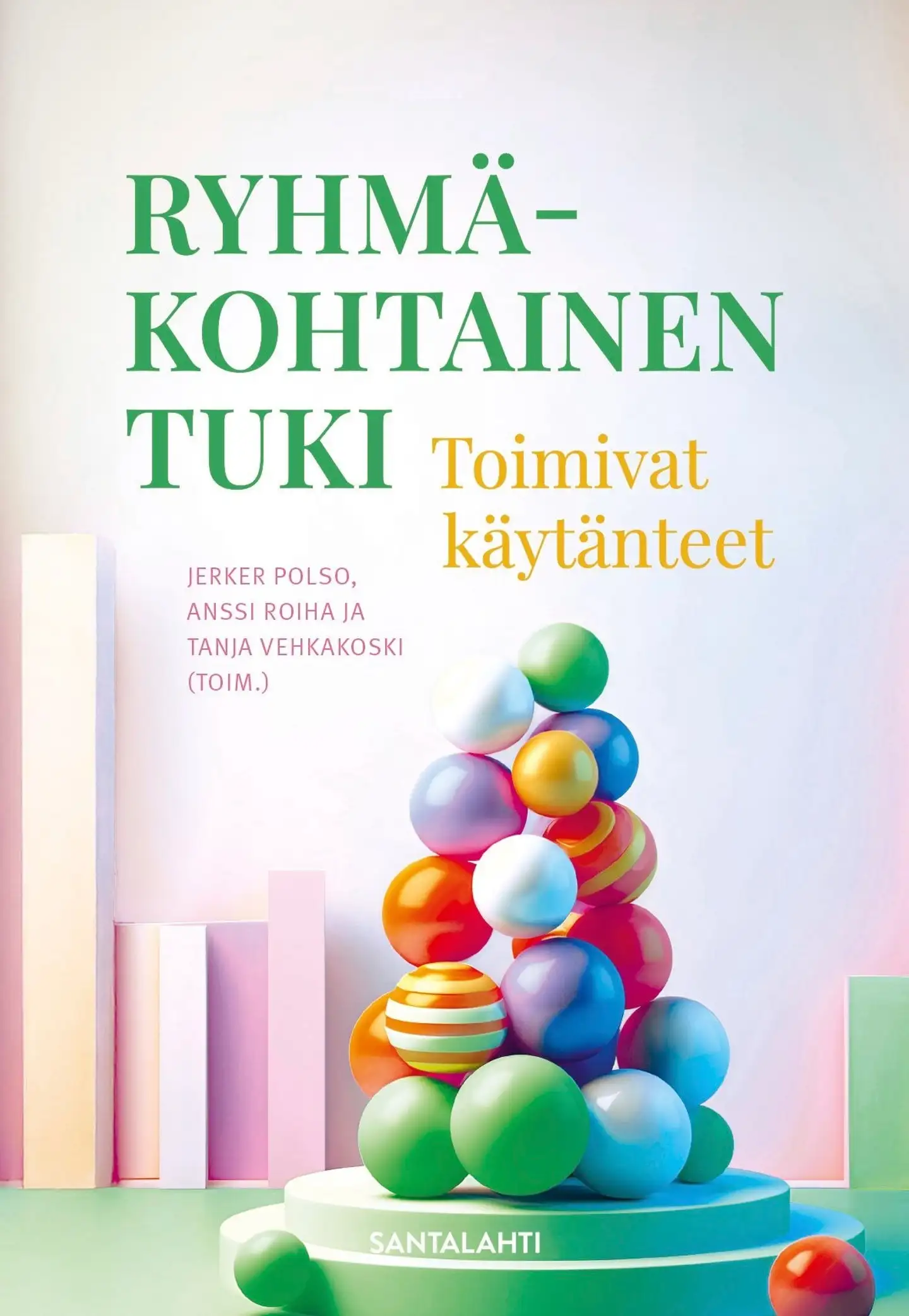 Ryhmäkohtainen tuki - Toimivat käytänteet