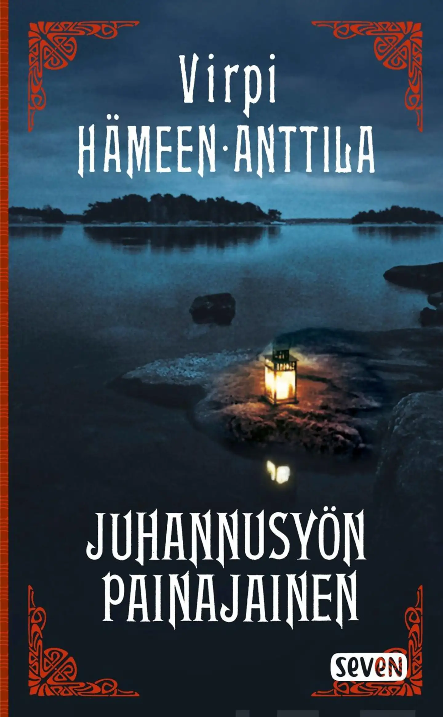 Hämeen-Anttila, Juhannusyön painajainen