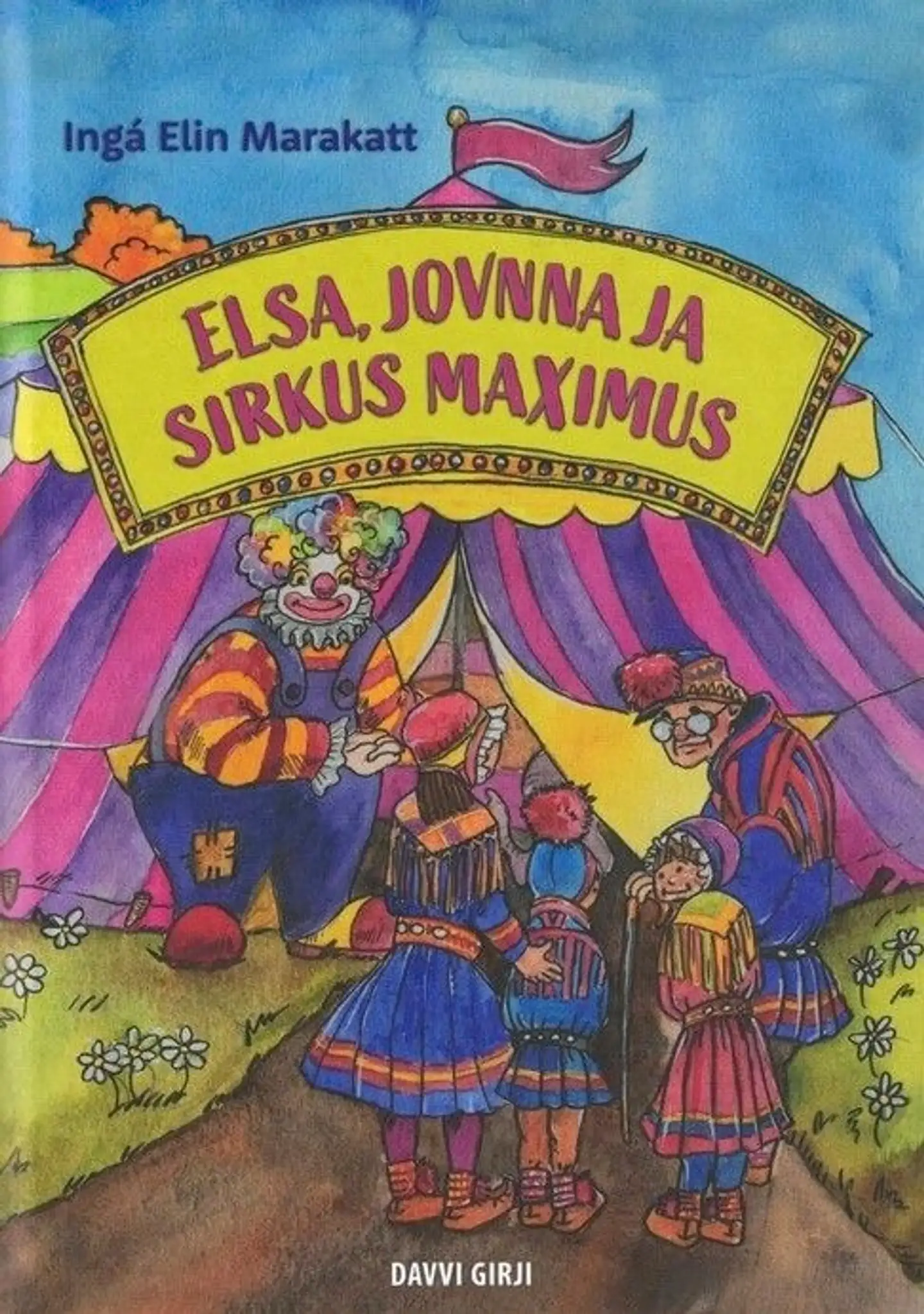 Marakatt, Elsa, Jovnna ja Sirkus Maximus