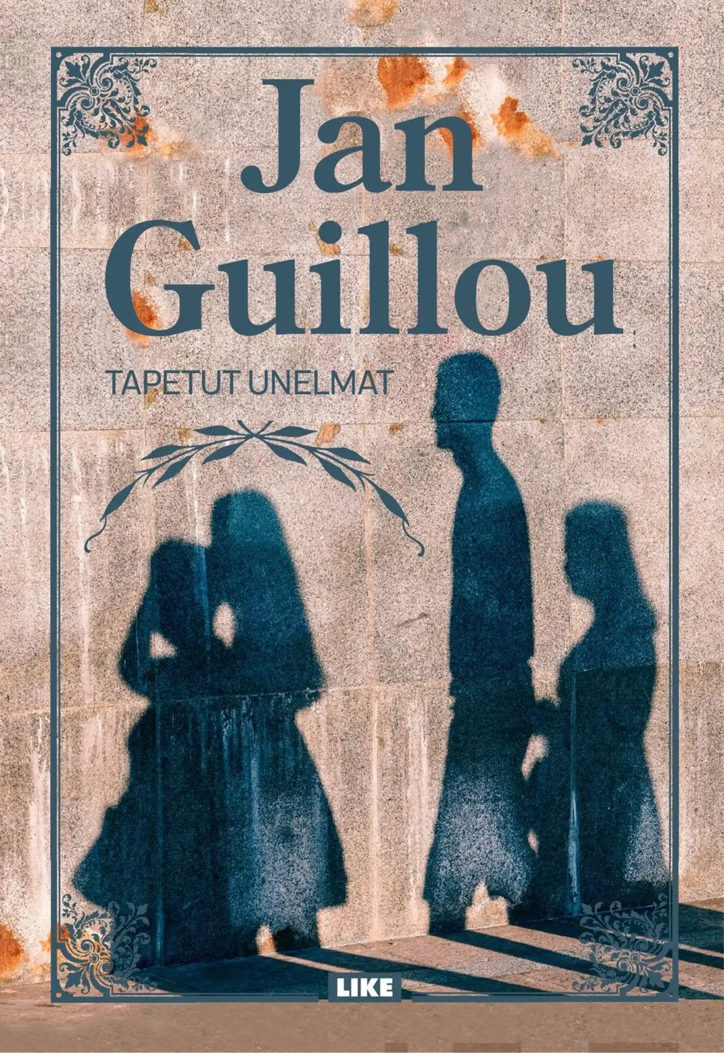 Guillou, Tapetut unelmat