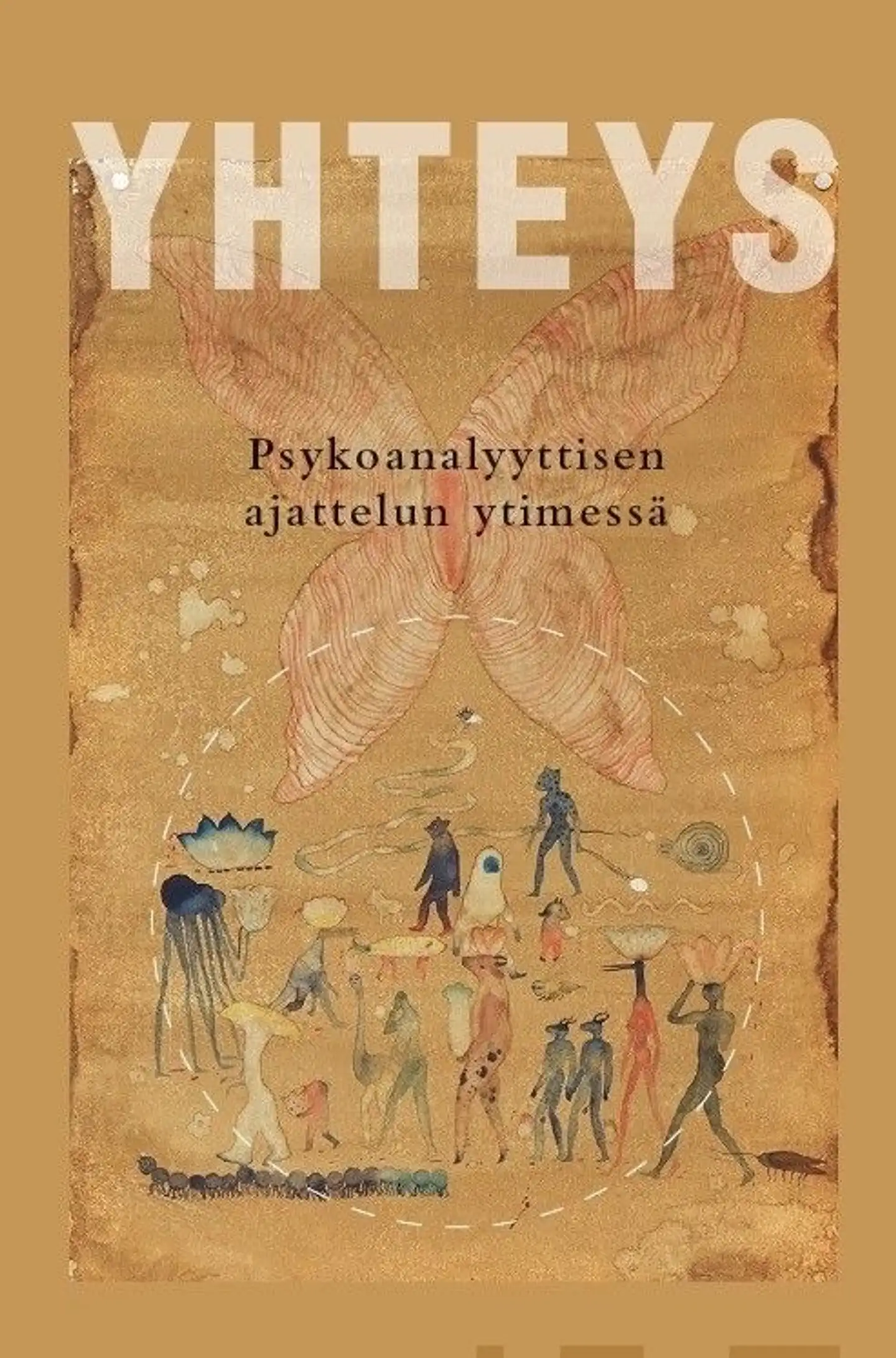 Yhteys - Psykoanalyyttisen ajattelun ytimessä