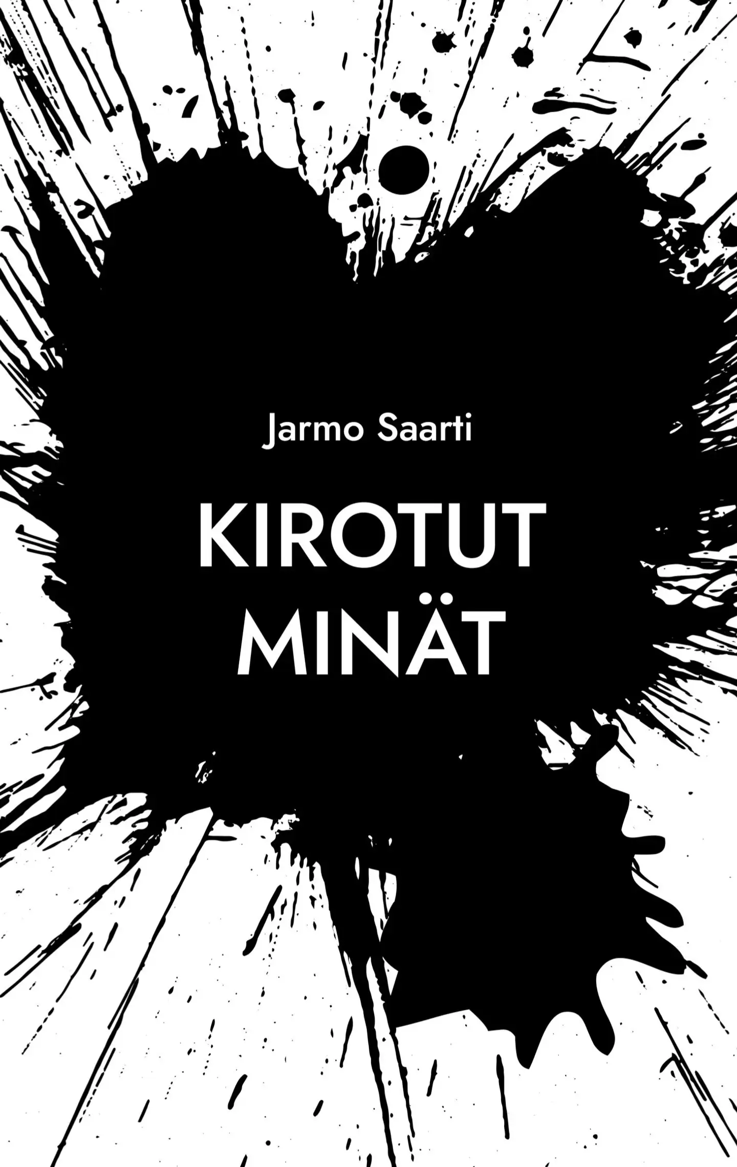 Saarti, Kirotut minät - paholaiskoeteltu liturginen runoteos