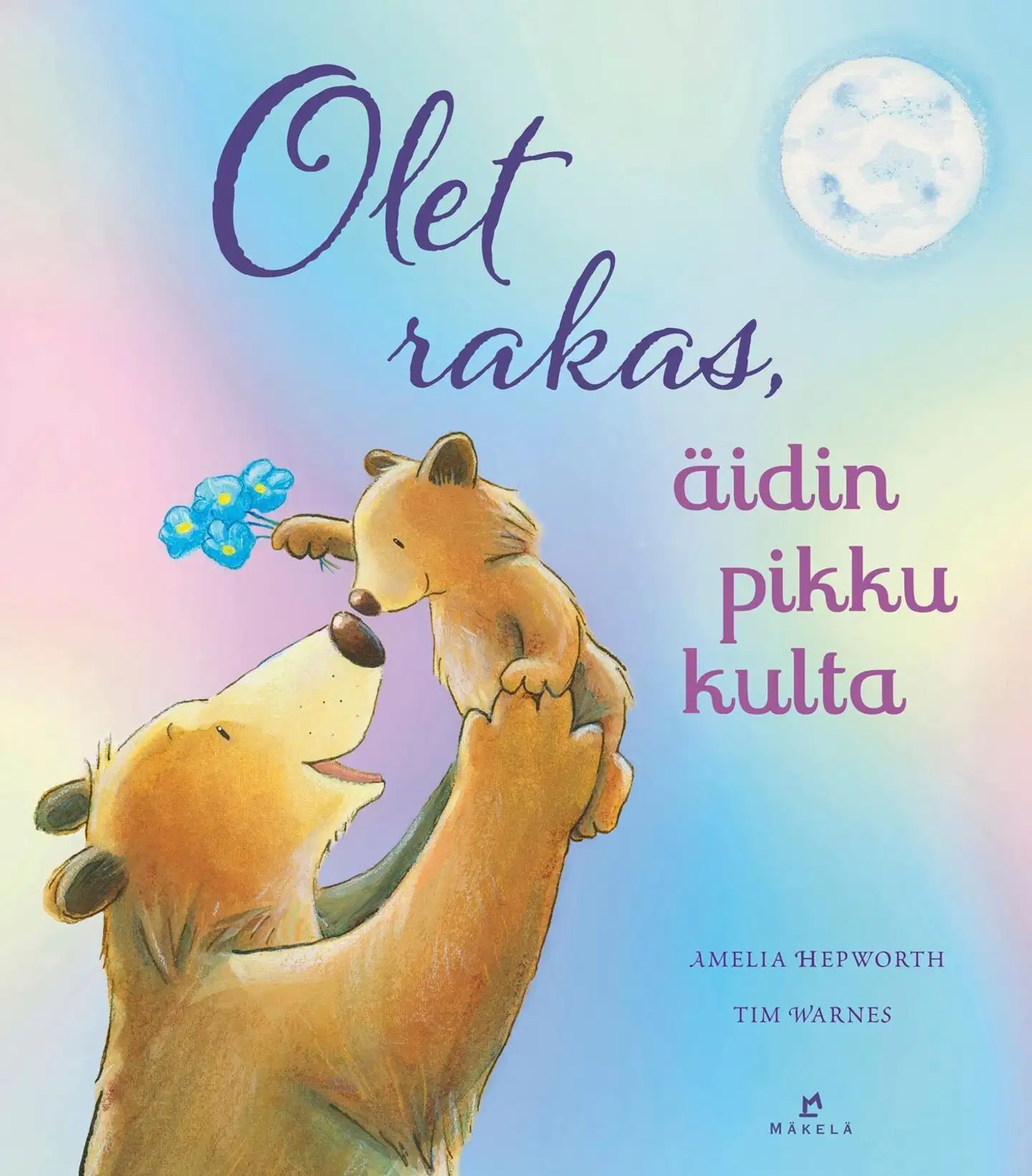 Hepworth, Olet rakas, äidin pikku kulta
