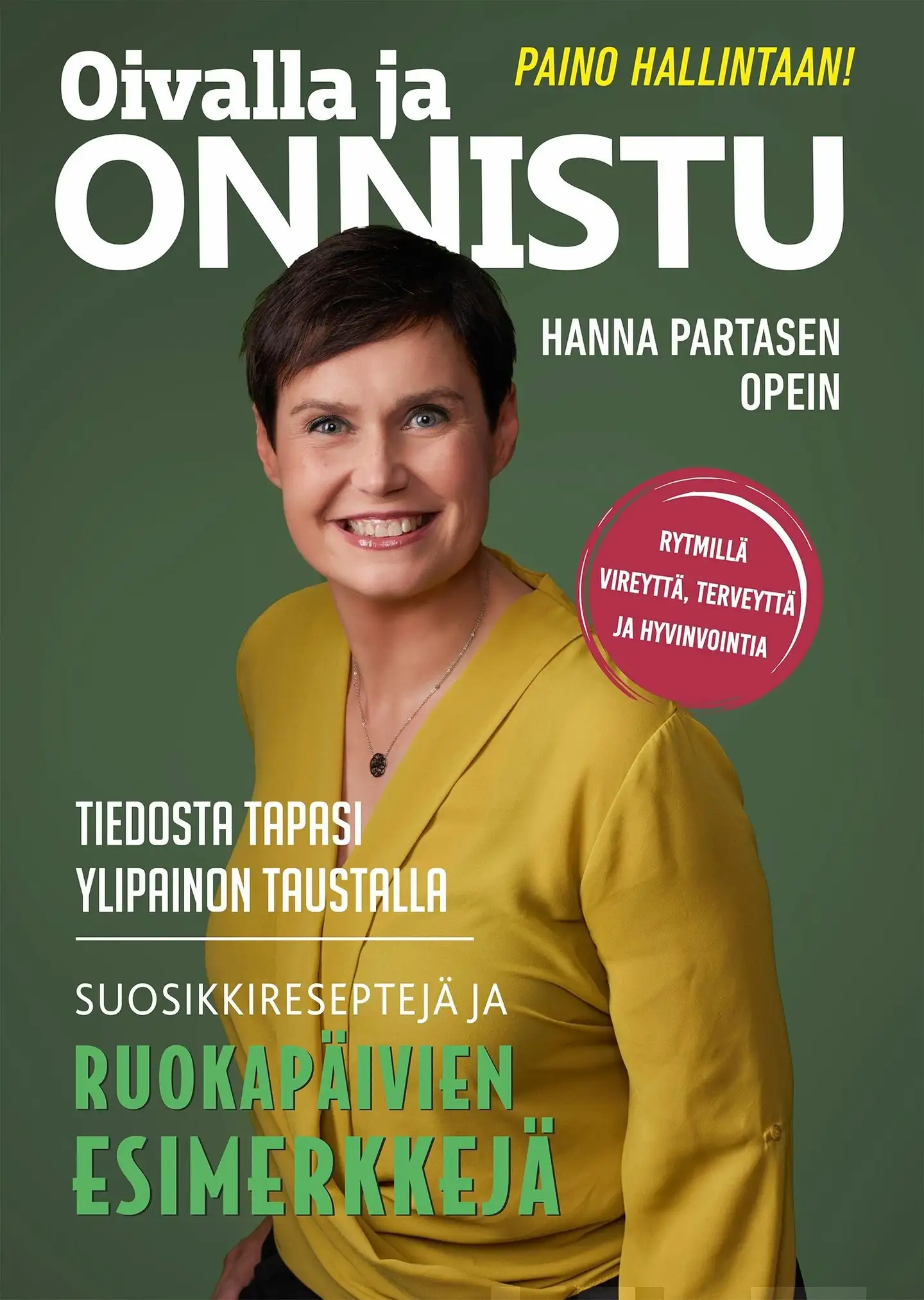 Partanen, Paino hallintaan - Oivalla ja onnistu