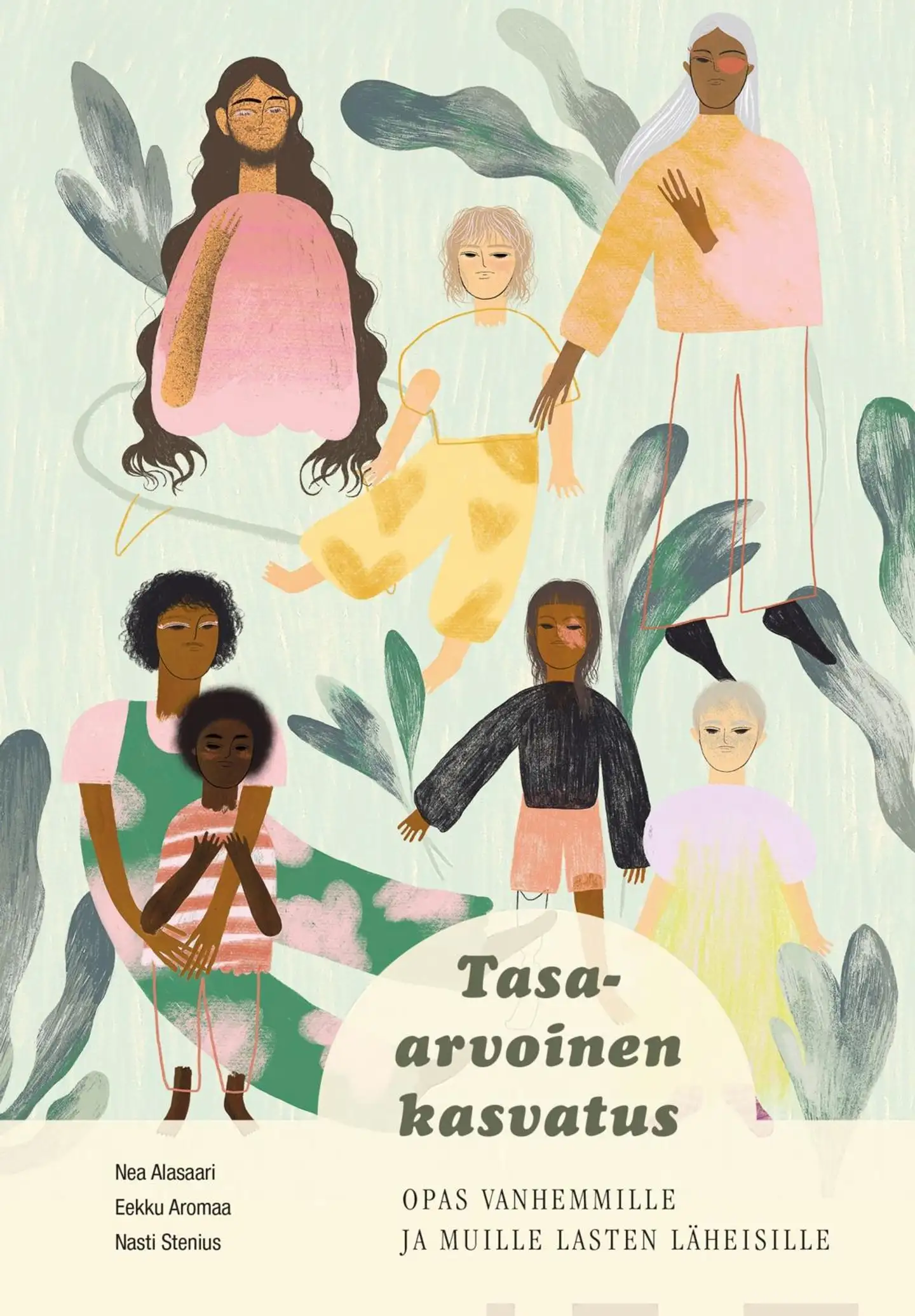 Alasaari, Tasa-arvoinen kasvatus - Opas vanhemmille ja muille lasten läheisille
