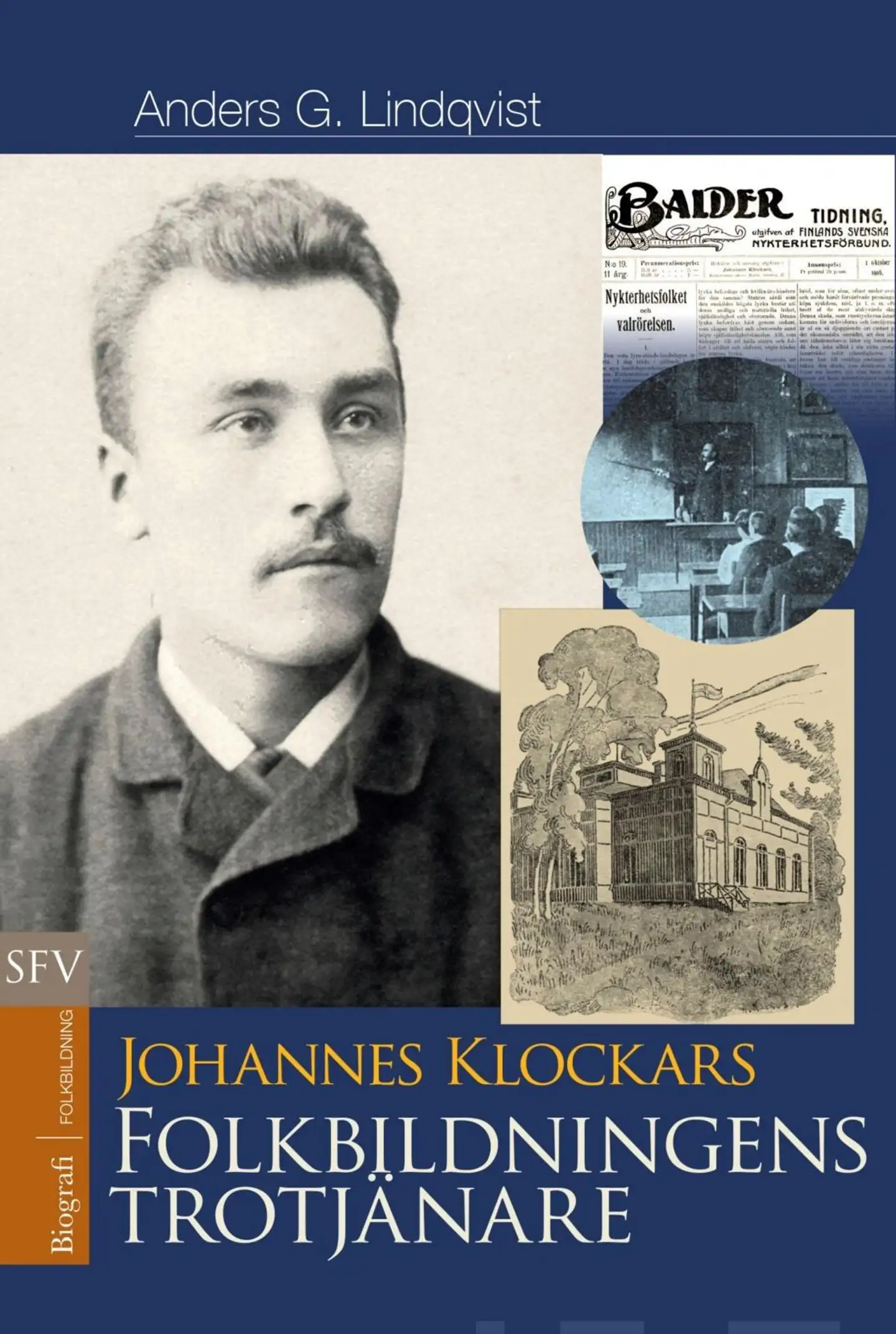 Lindqvist, Johannes Klockars - Folkbildningens trotjänare
