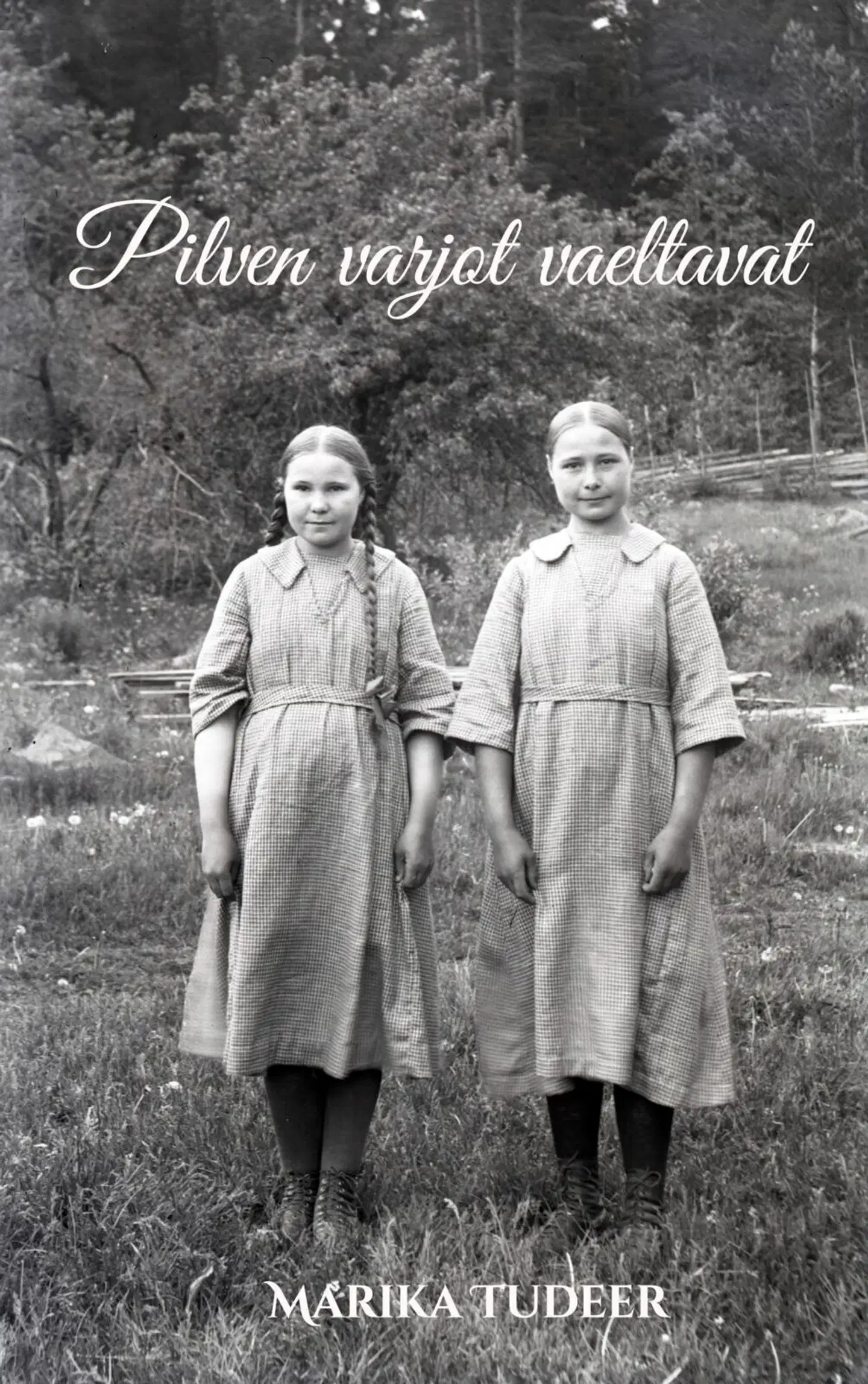 Tudeer, Pilven varjot vaeltavat