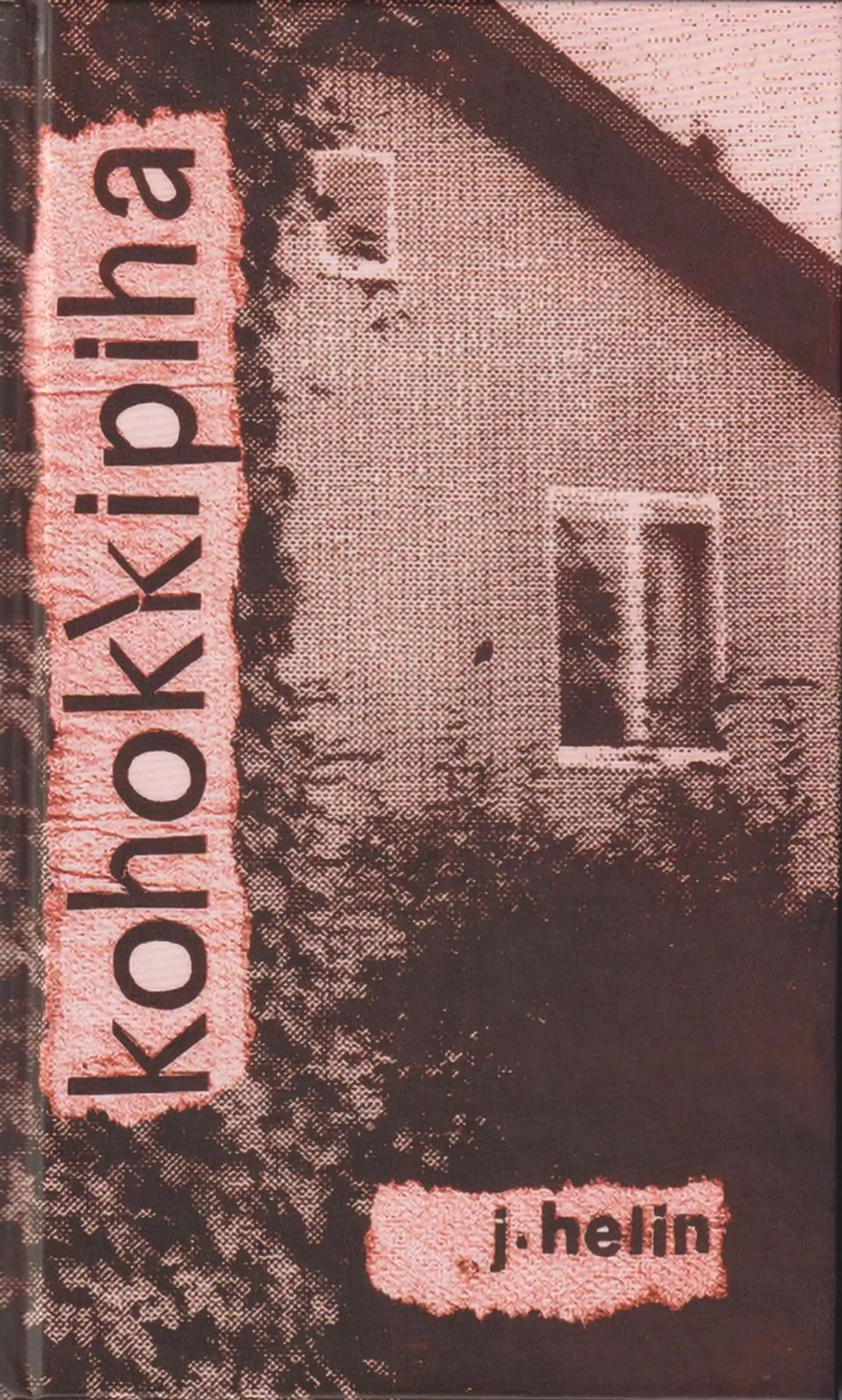 Helin, Kohokkipiha