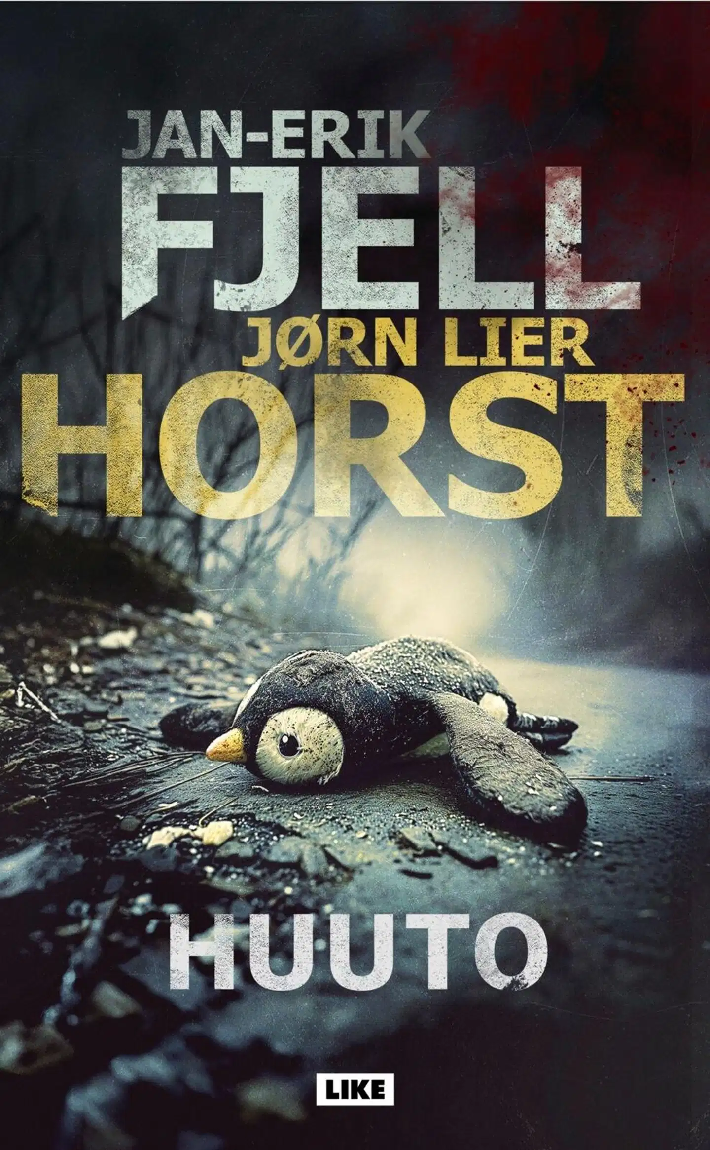 Horst, Huuto