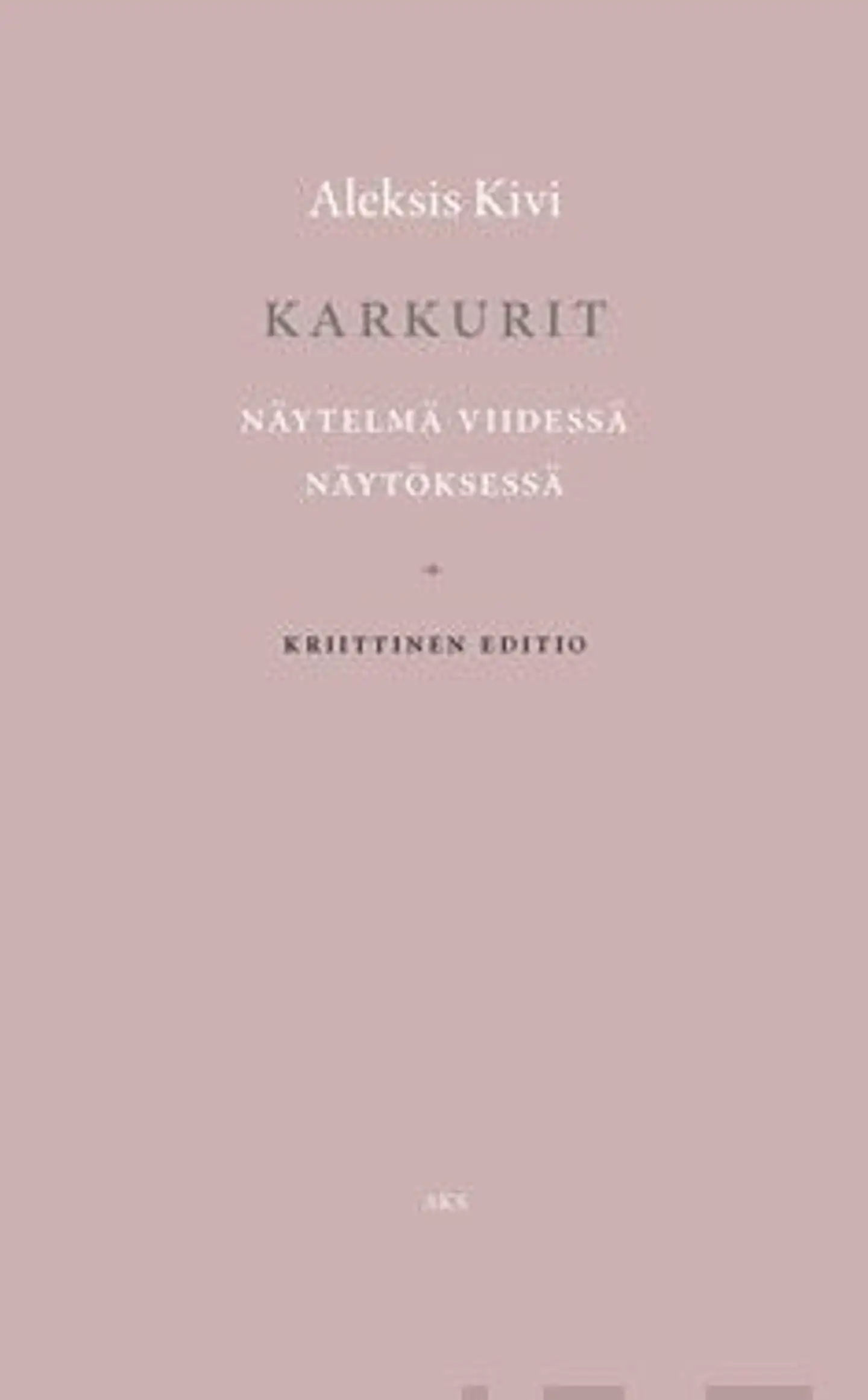 Pohjola-Skarp, Karkurit - Kriittinen editio