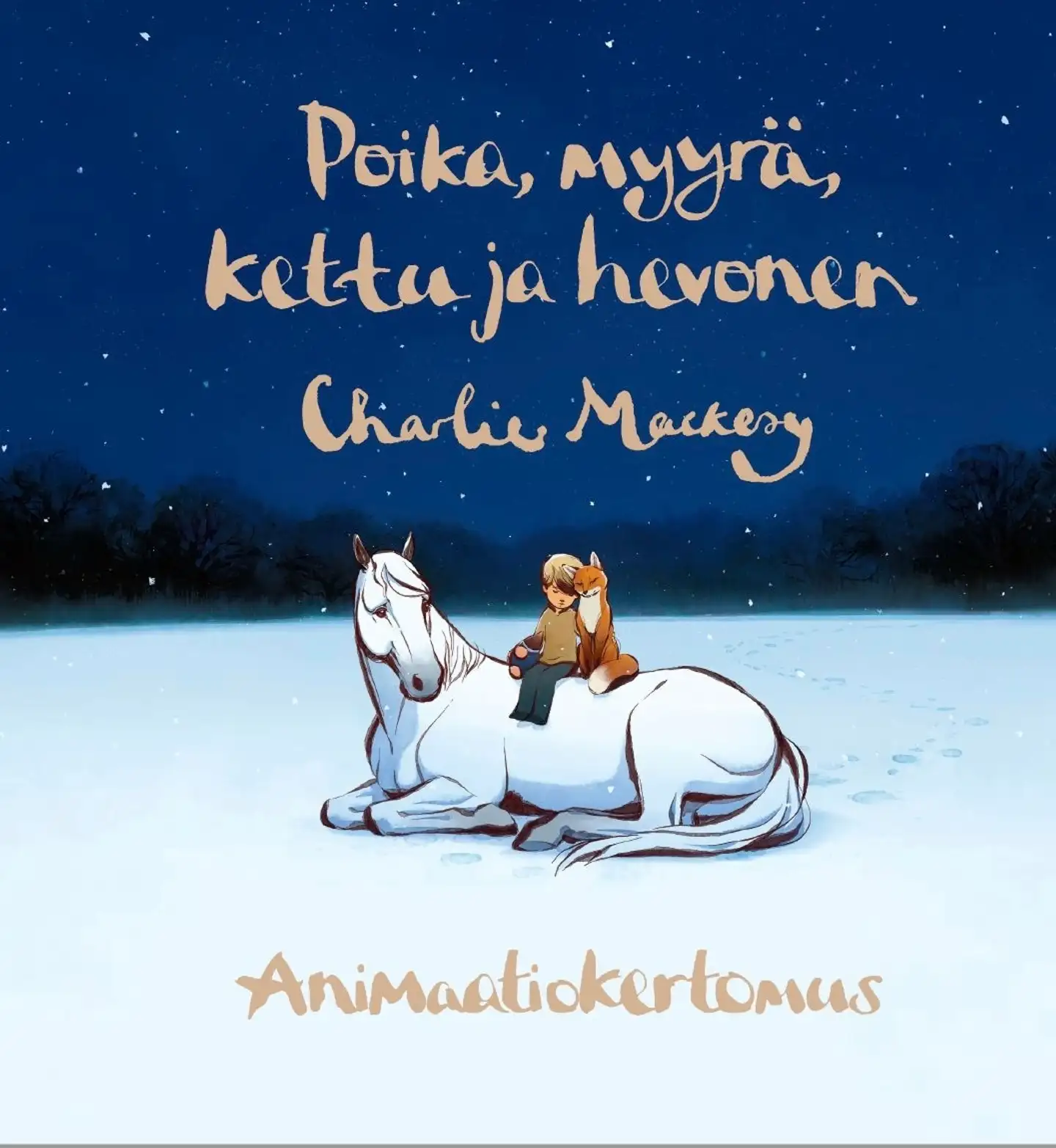 Mackesy, Poika, myyrä, kettu ja hevonen - Animaatiokertomus