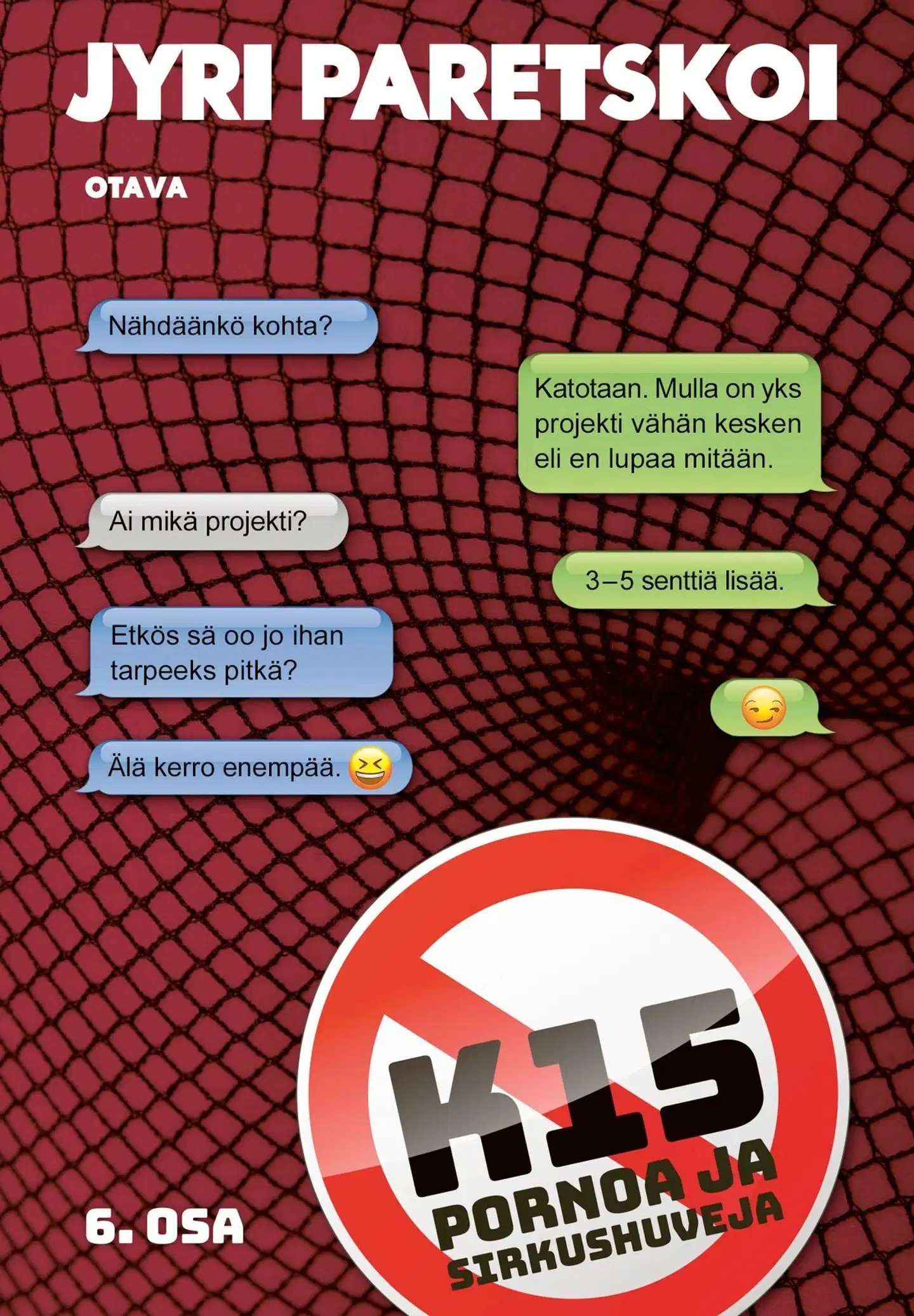 Paretskoi, K15 - Pornoa ja sirkushuveja