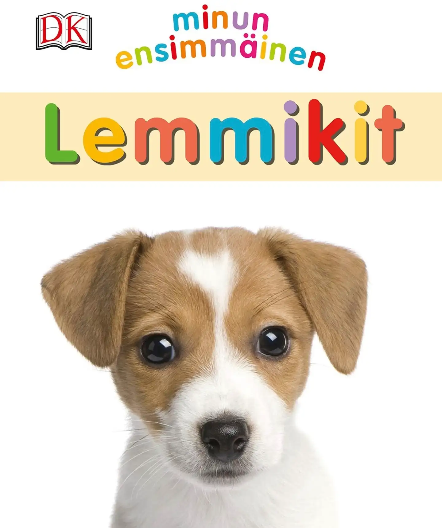 Lemmikit - Minun ensimmäinen