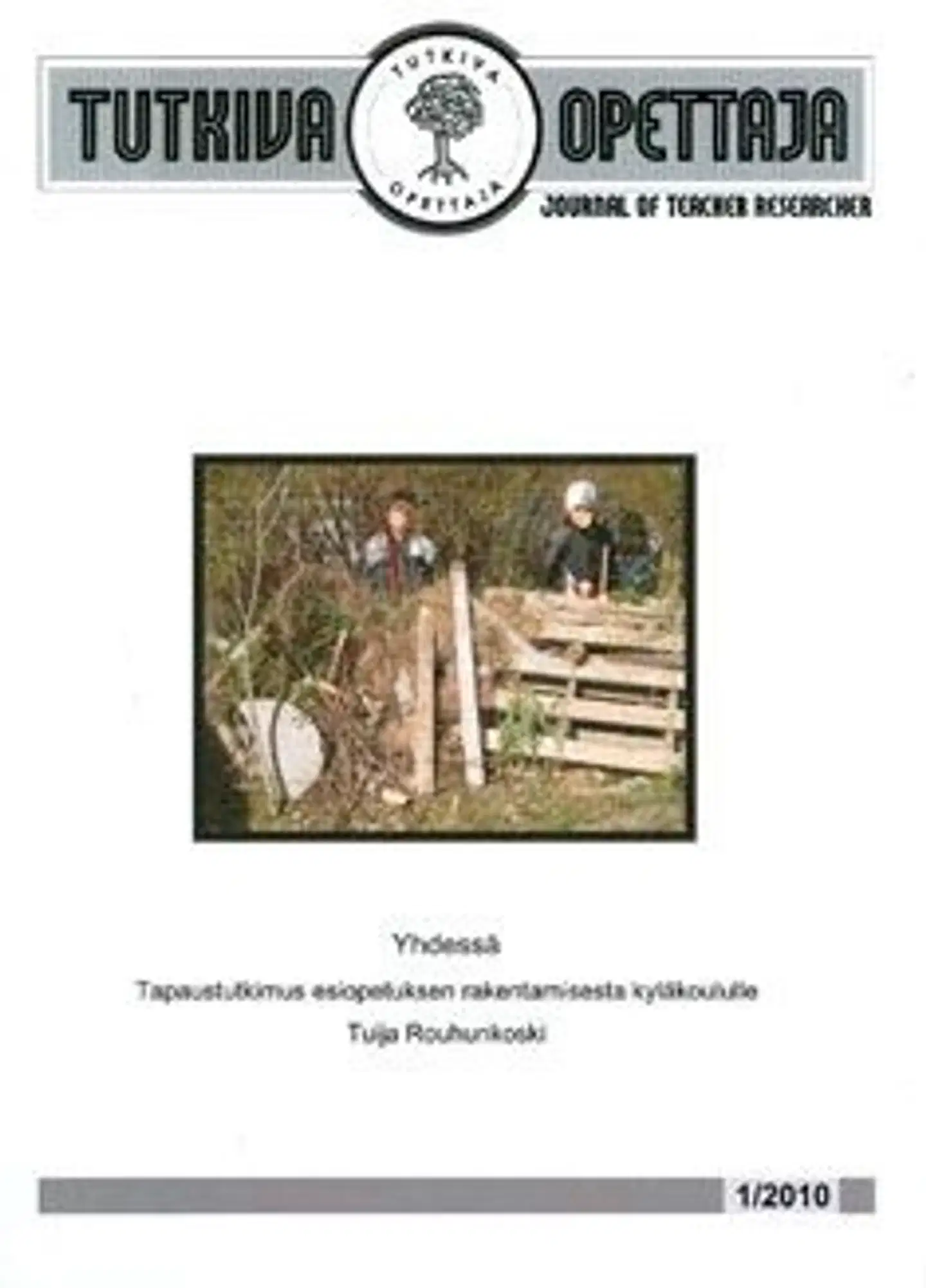 Rouhunkoski, Yhdessä - tapaustutkimus esiopetuksen rakentamisesta kyläkoululle