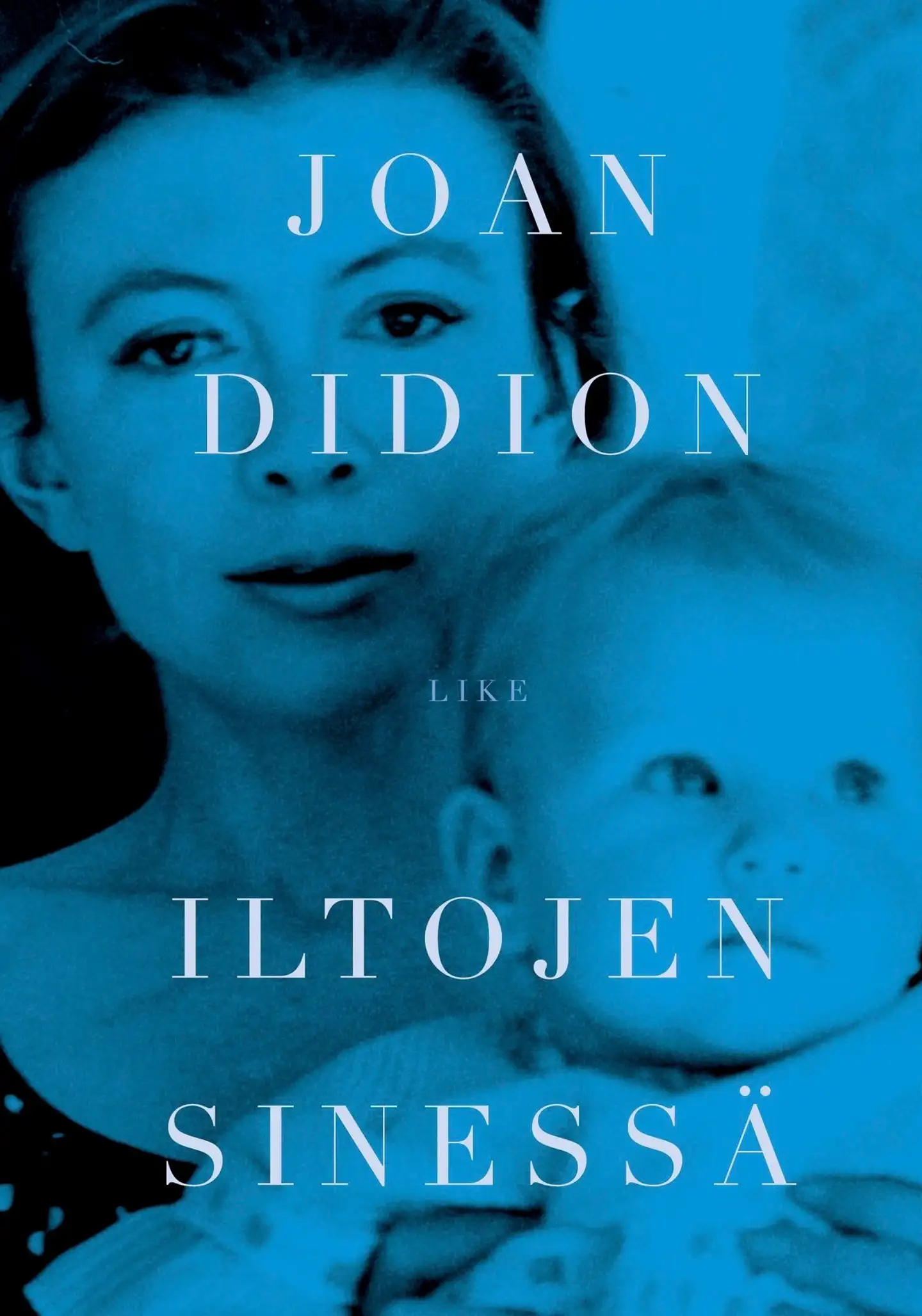 Didion, Iltojen sinessä