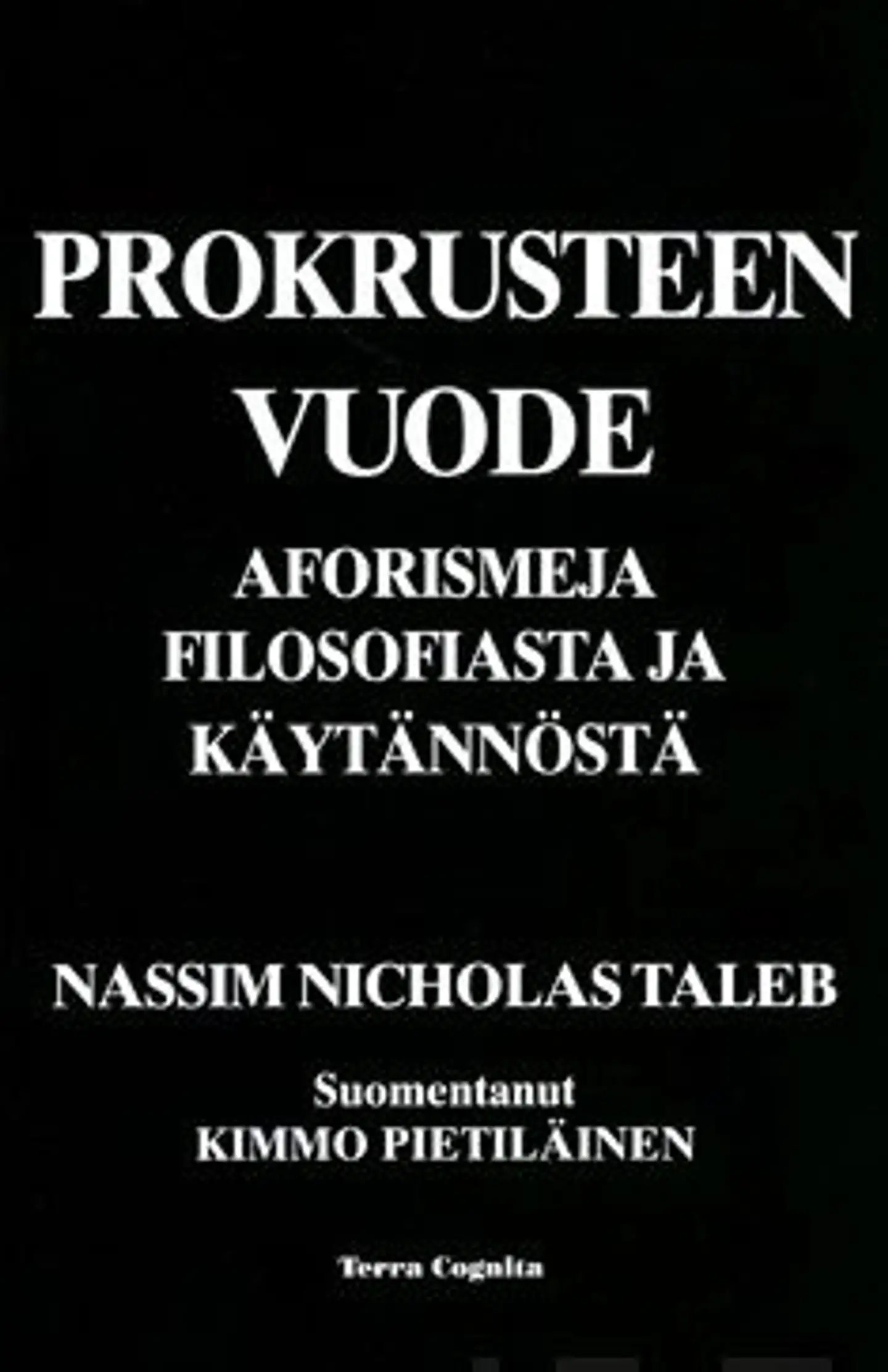 Taleb, Prokrusteen vuode - aforismeja filosofiasta ja käytännöstä