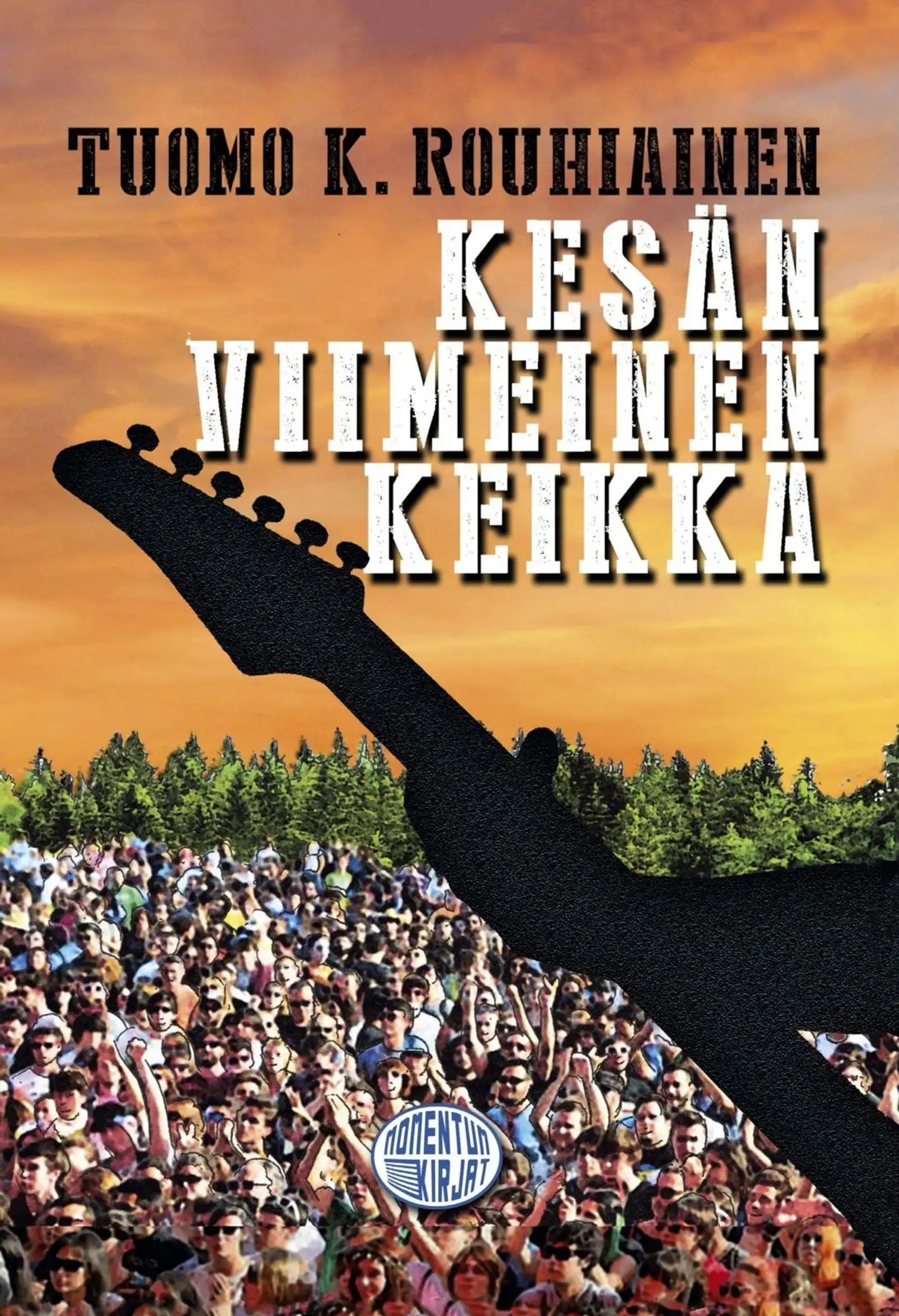 Rouhiainen, Kesän viimeinen keikka