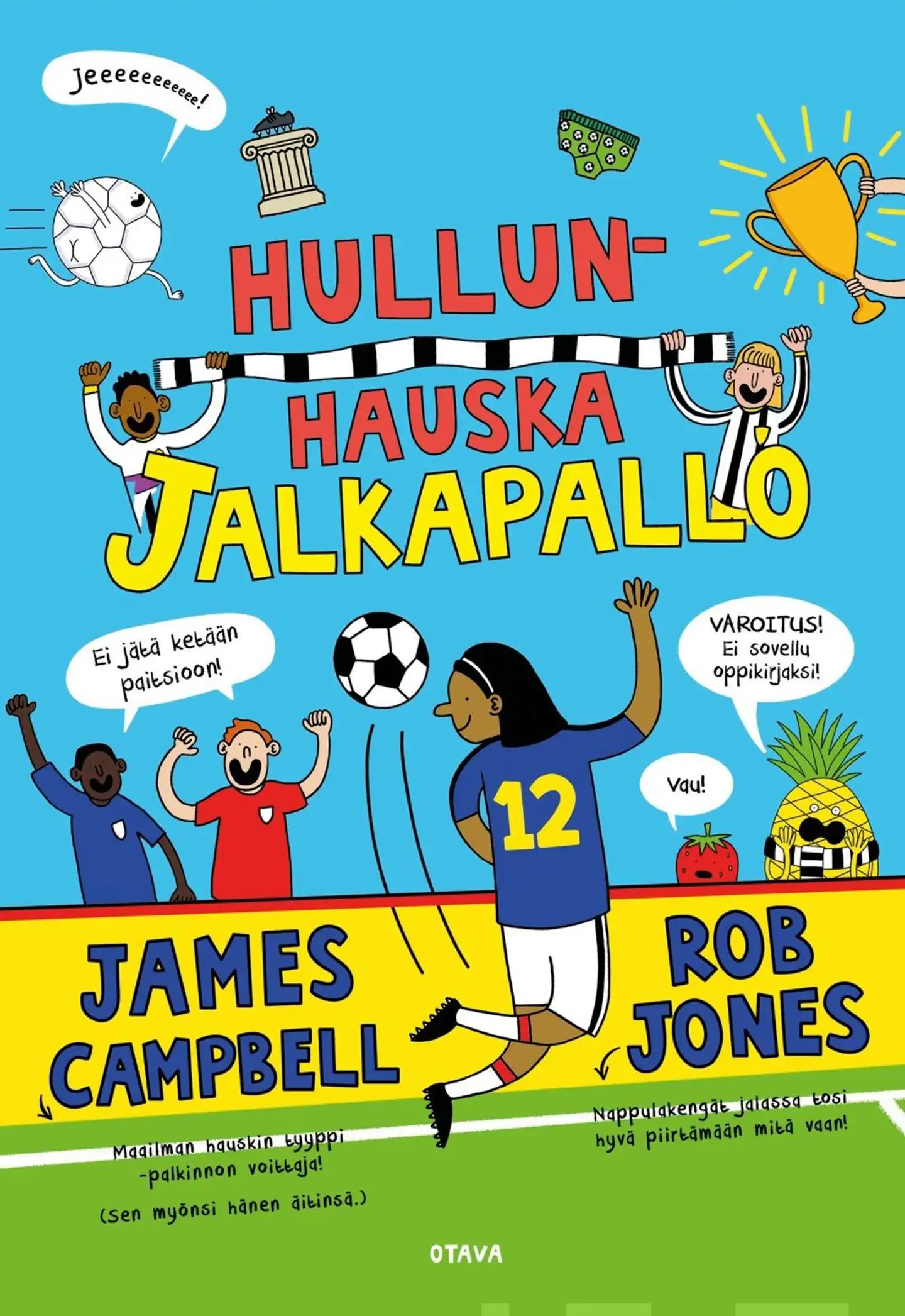 Campbell, Hullunhauska jalkapallo