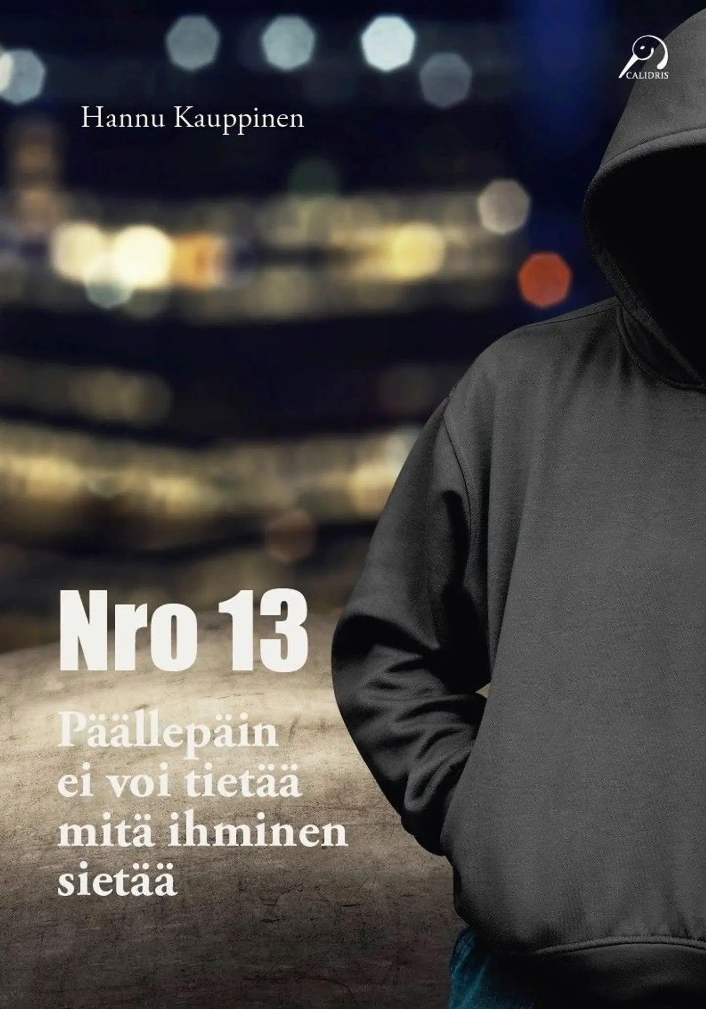 Kauppinen, Nro 13 - Päällepäin ei voi tietää mitä ihminen sietää