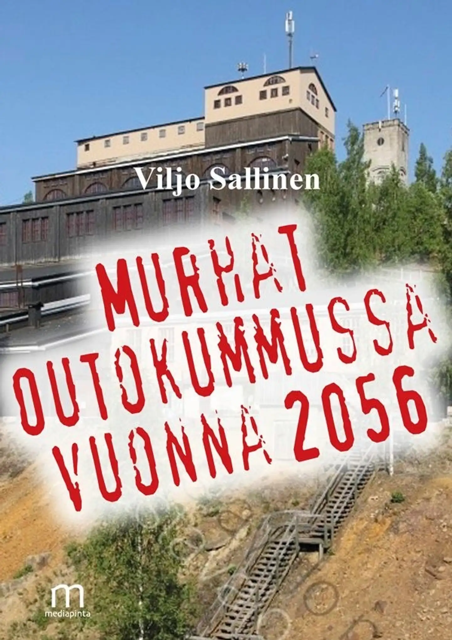 Sallinen Viljo, Murhat Outokummussa vuonna 2056