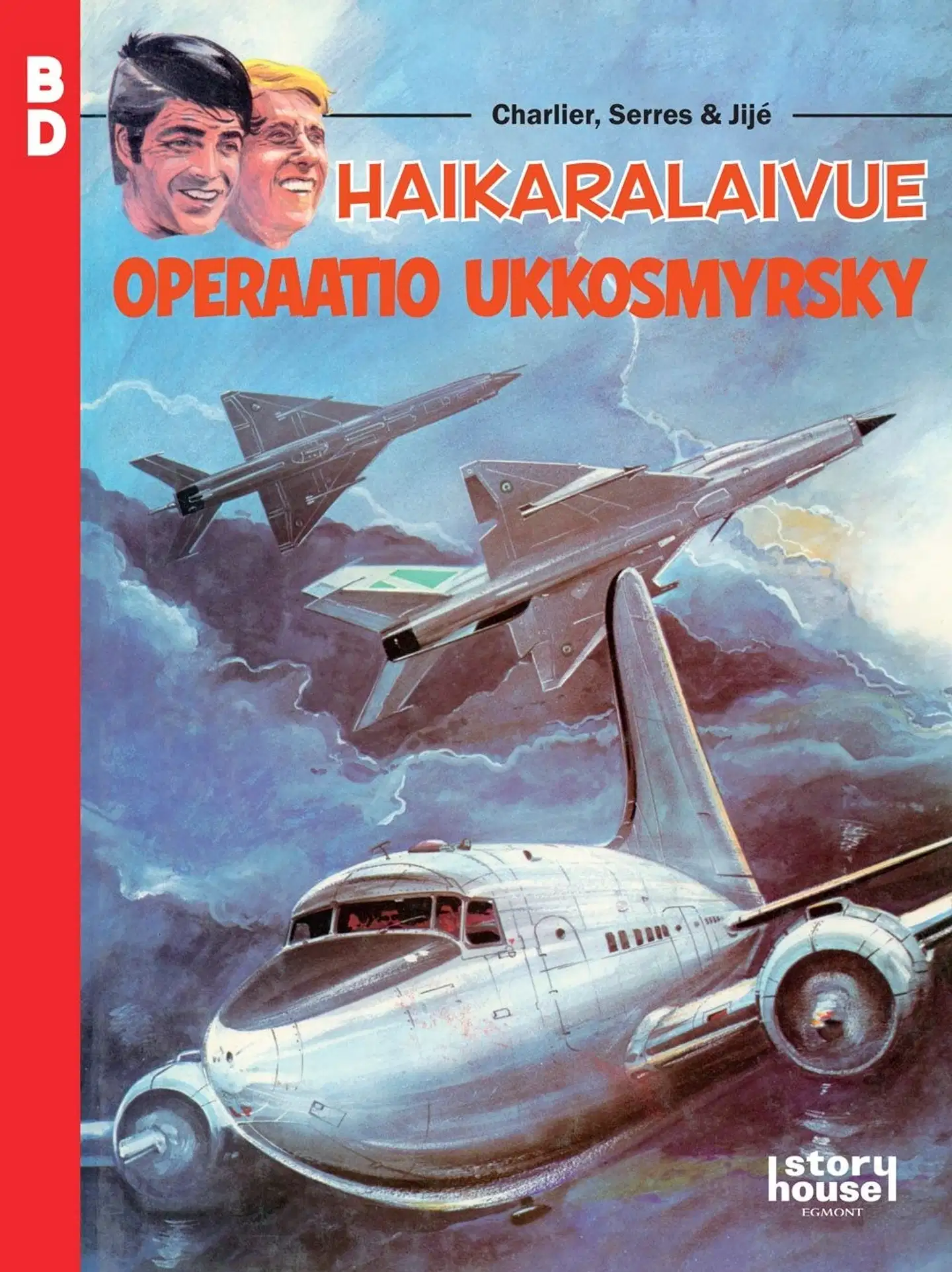 Charlier, Haikaralaivue: Operaatio Ukkosmyrsky - BD 46