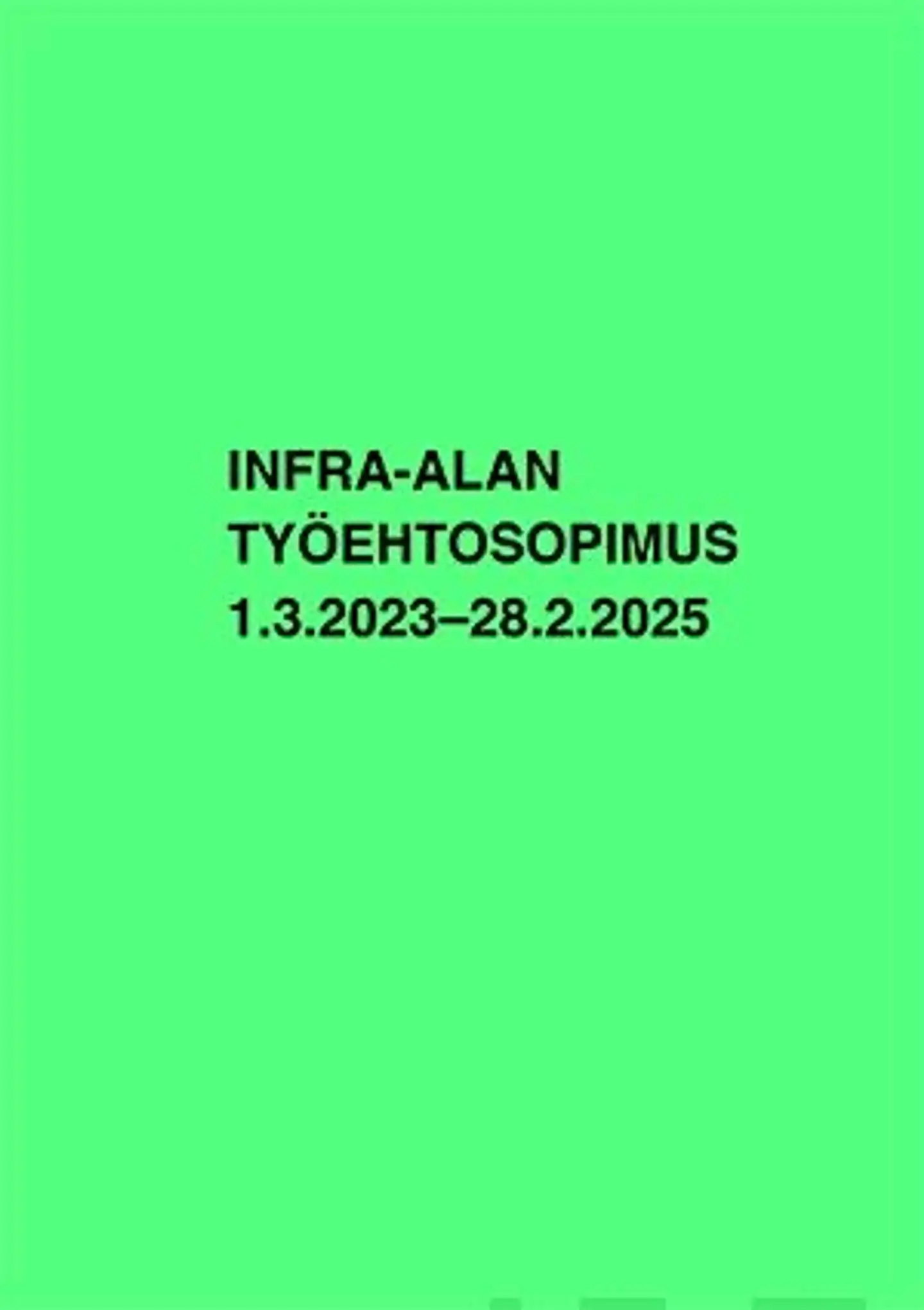 Infra-alan työehtosopimus - 1.3.2023-28.2.2025