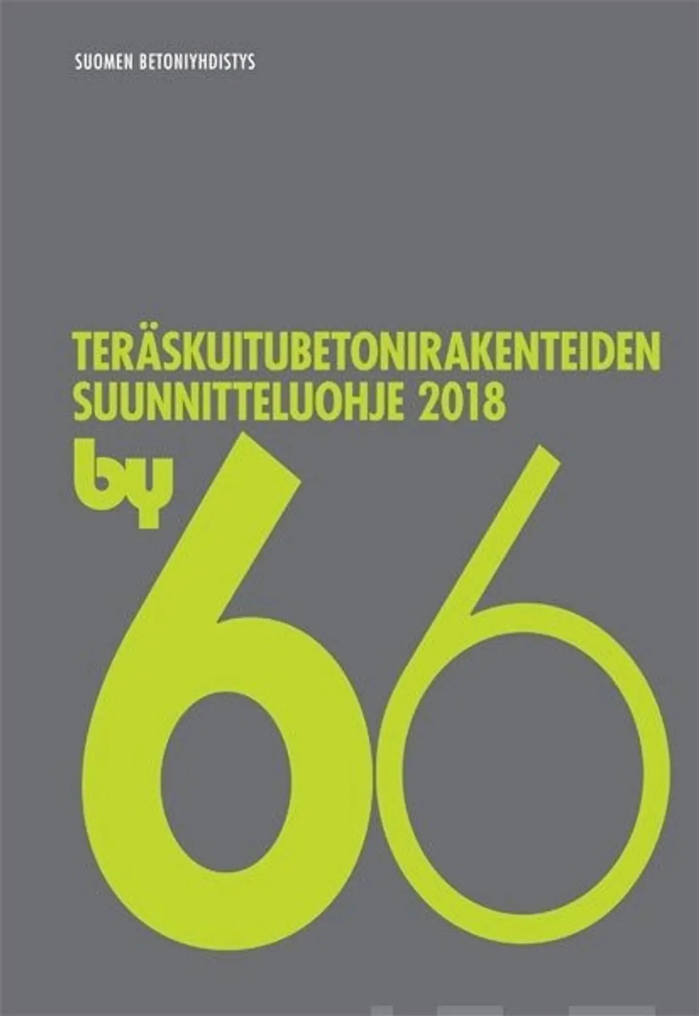 by 66 Teräskuitubetonirakenteiden suunnitteluohje 2018