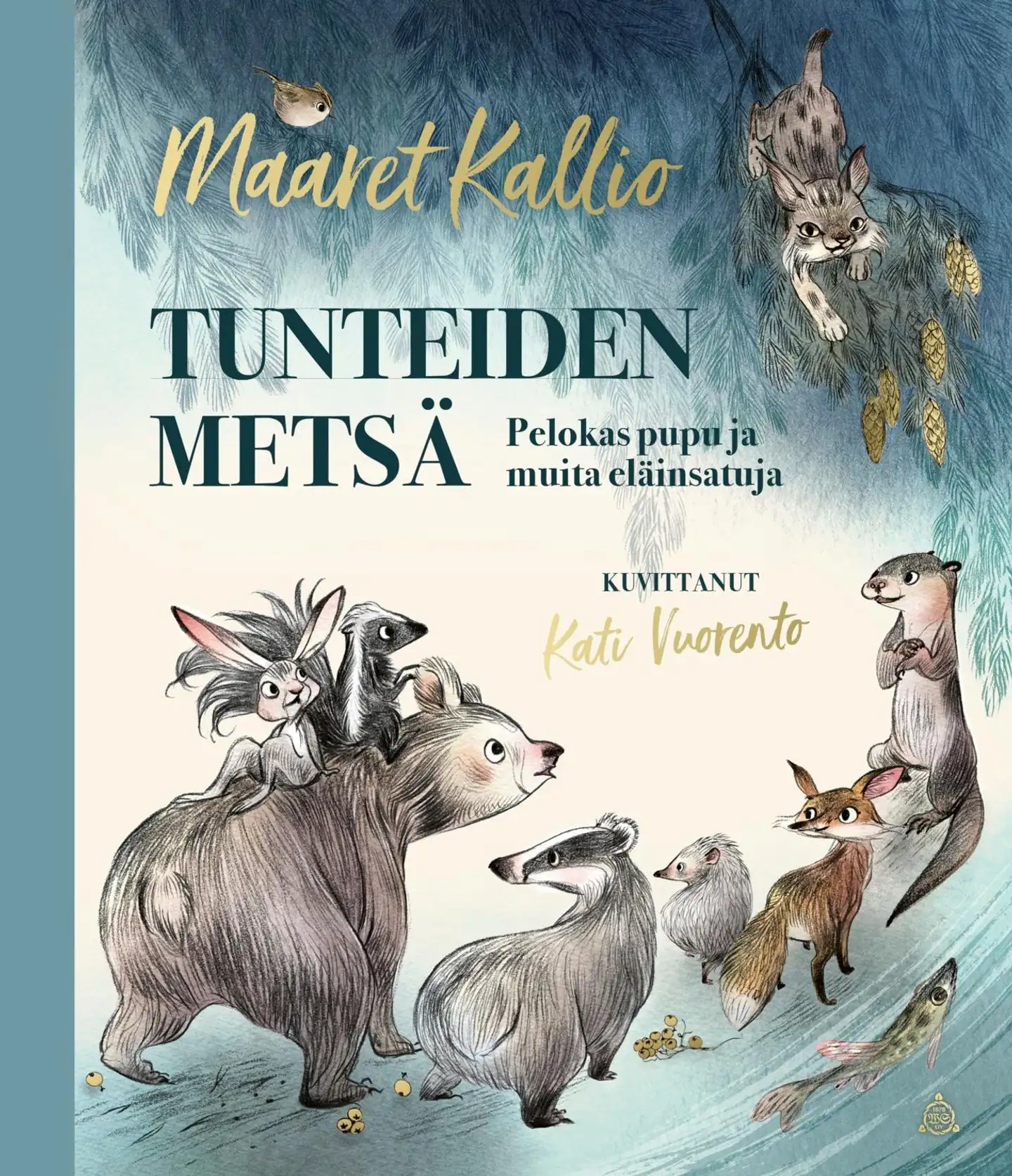 Kallio, Tunteiden metsä - Pelokas pupu ja muita eläinsatuja