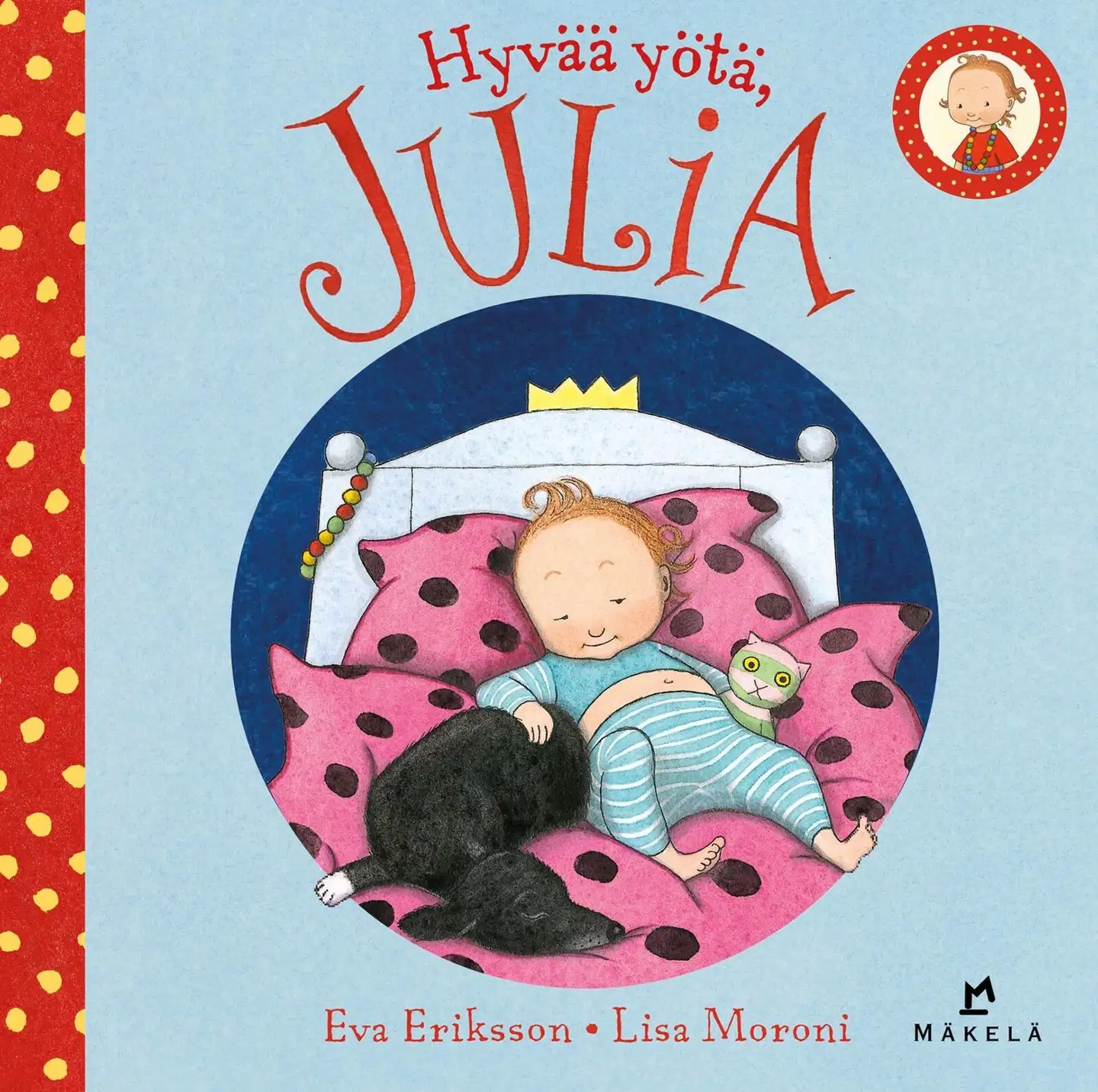 Eriksson, Hyvää yötä, Julia