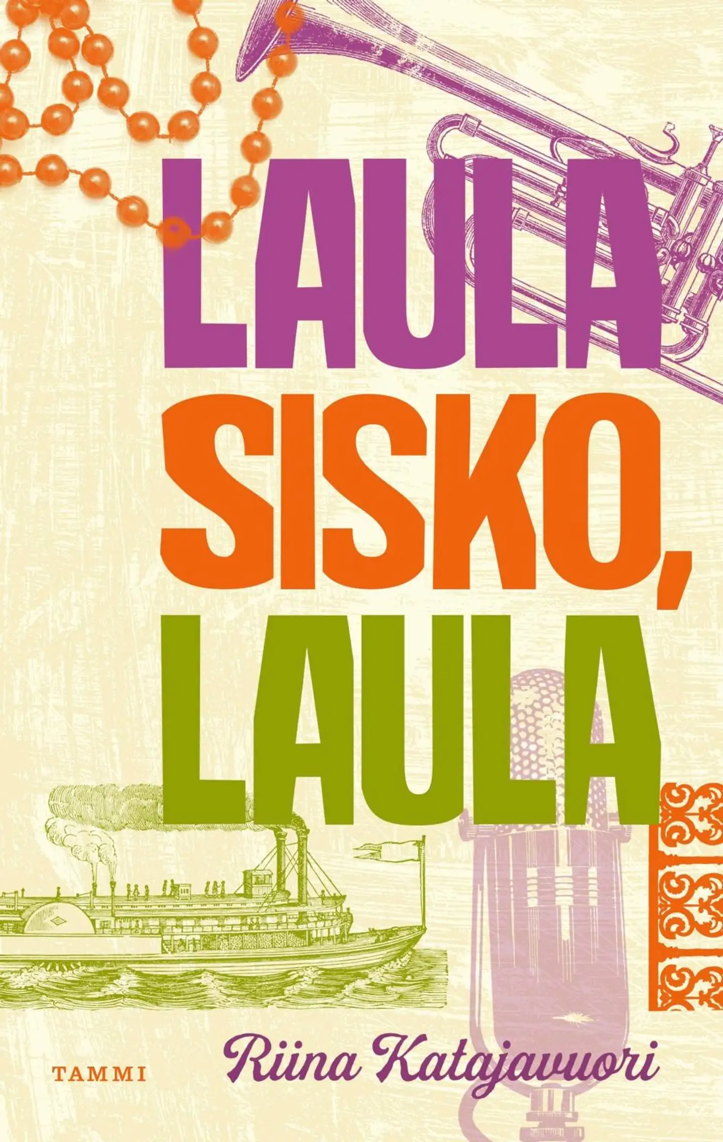 Katajavuori, Laula sisko, laula