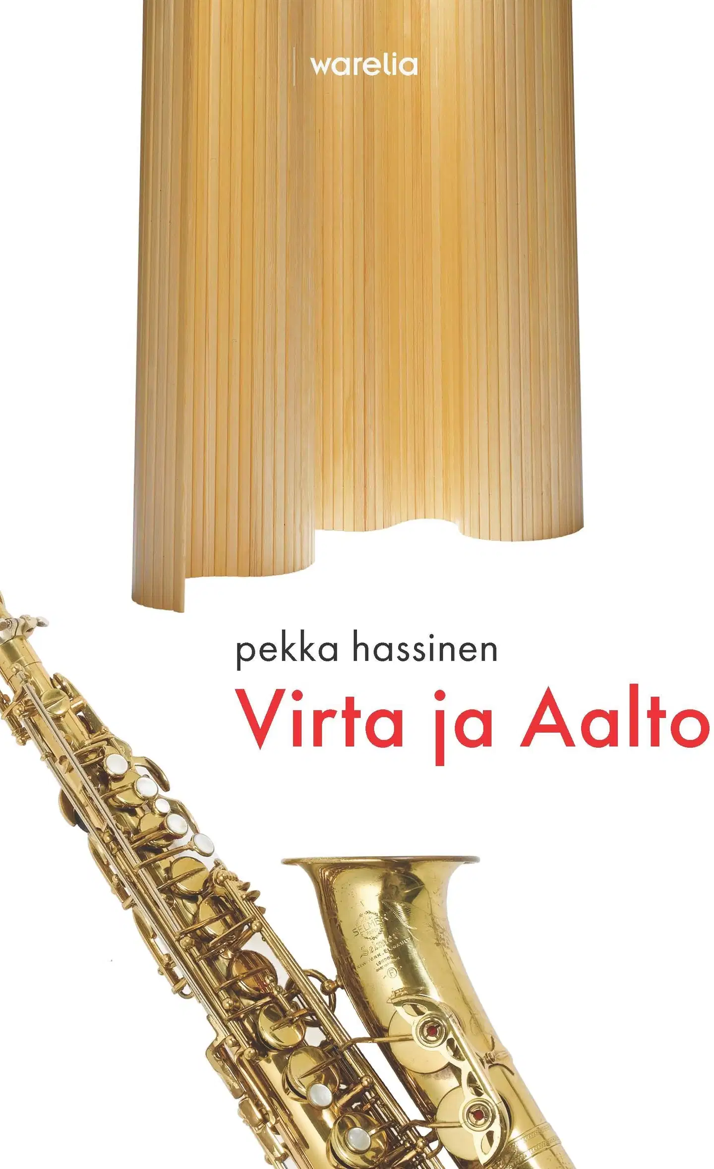 Hassinen, Virta ja Aalto