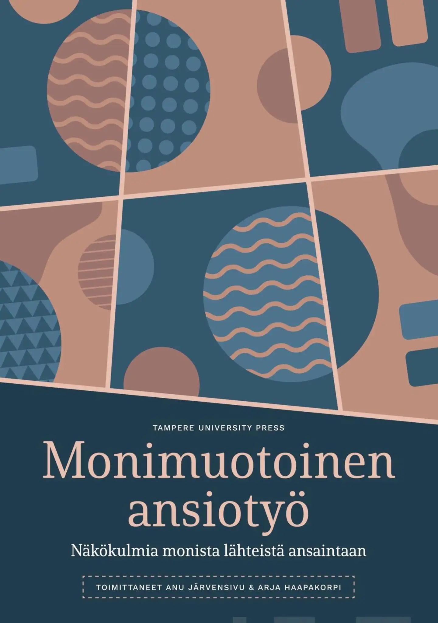 Monimuotoinen ansiotyö - Näkökulmia monista lähteistä ansaintaan