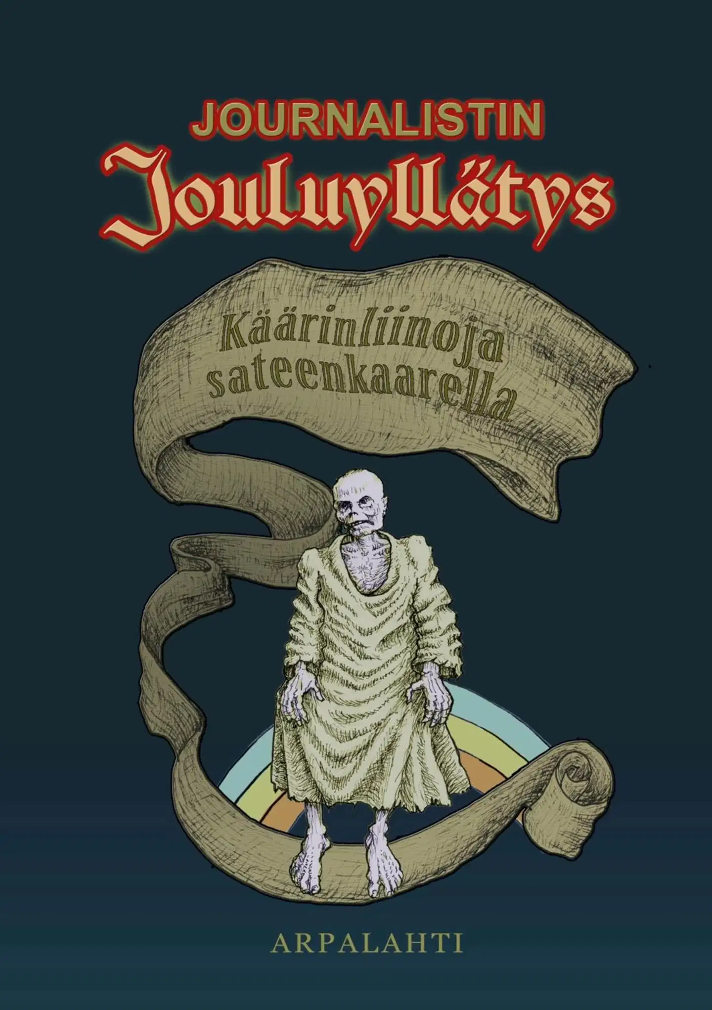 Arpalahti, Journalistin jouluyllätys