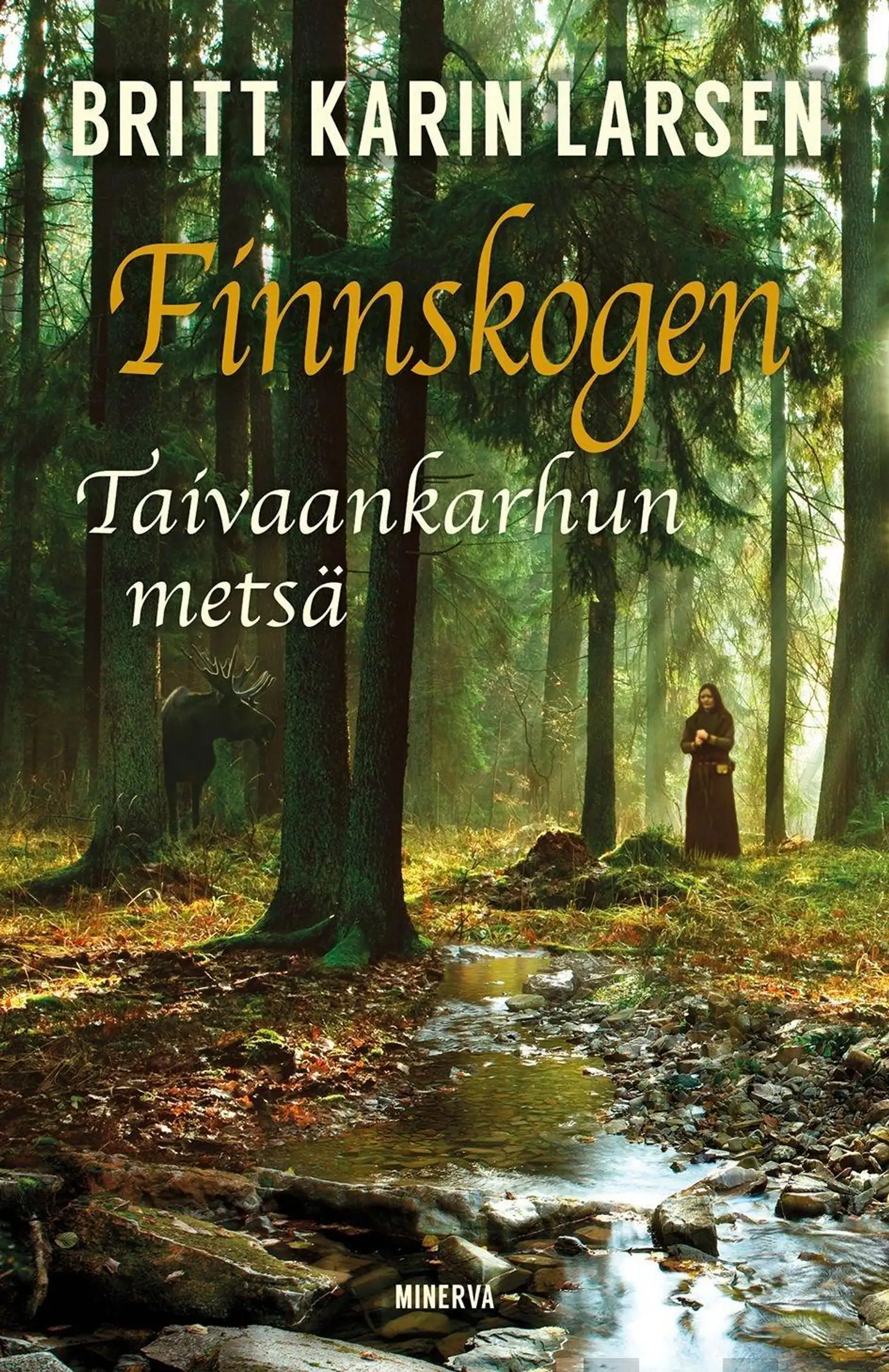 Larsen, Finnskogen - Taivaankarhun metsä