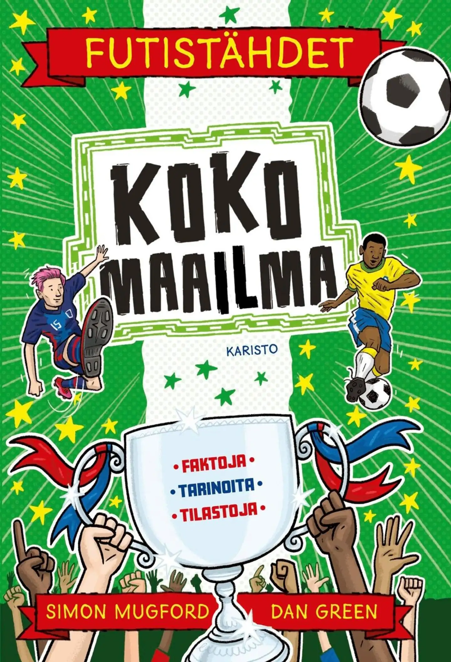 Mugford, Futistähdet - Koko maailma