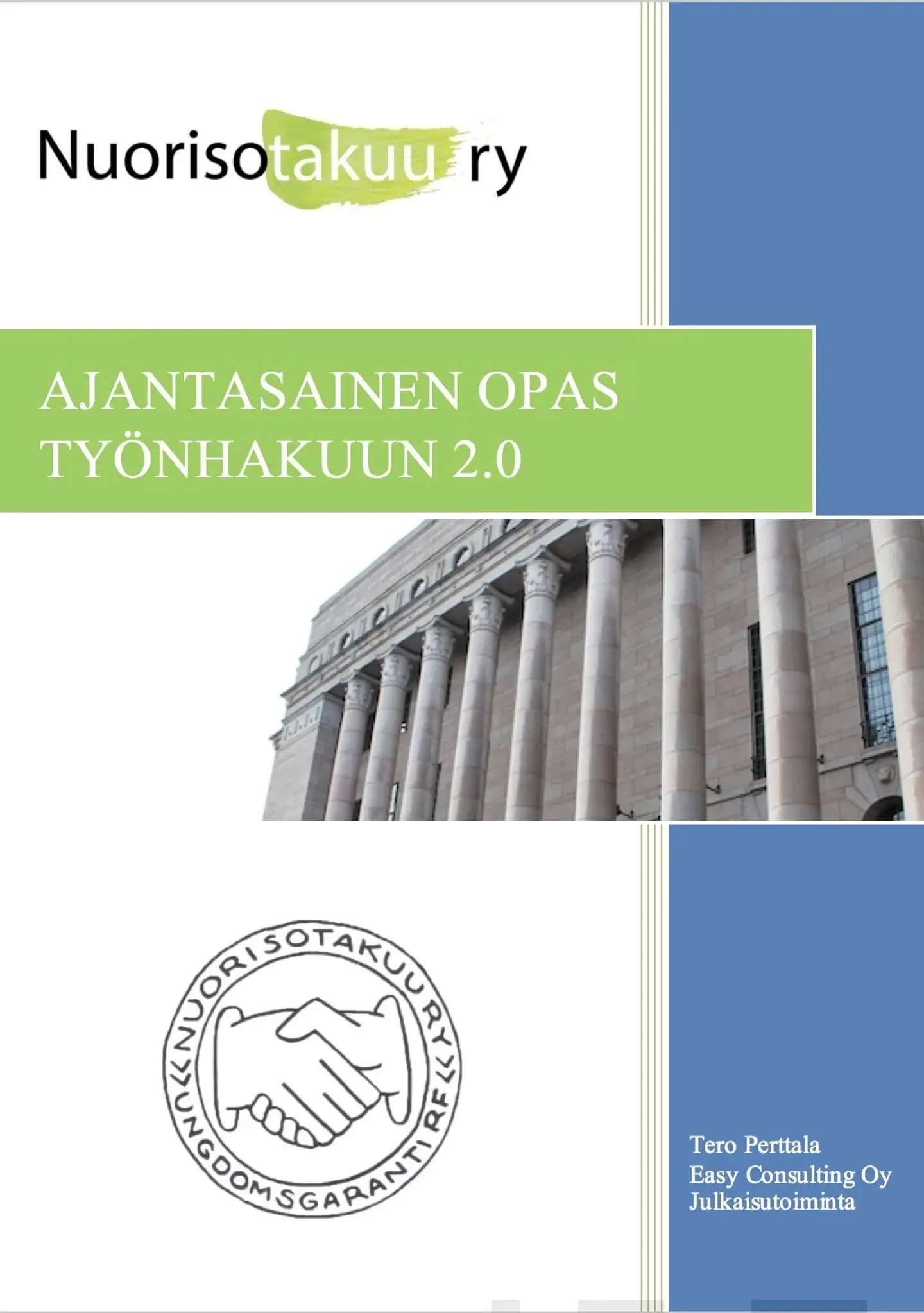 Perttala, Ajantasainen Opas Työnhakuun 2.0