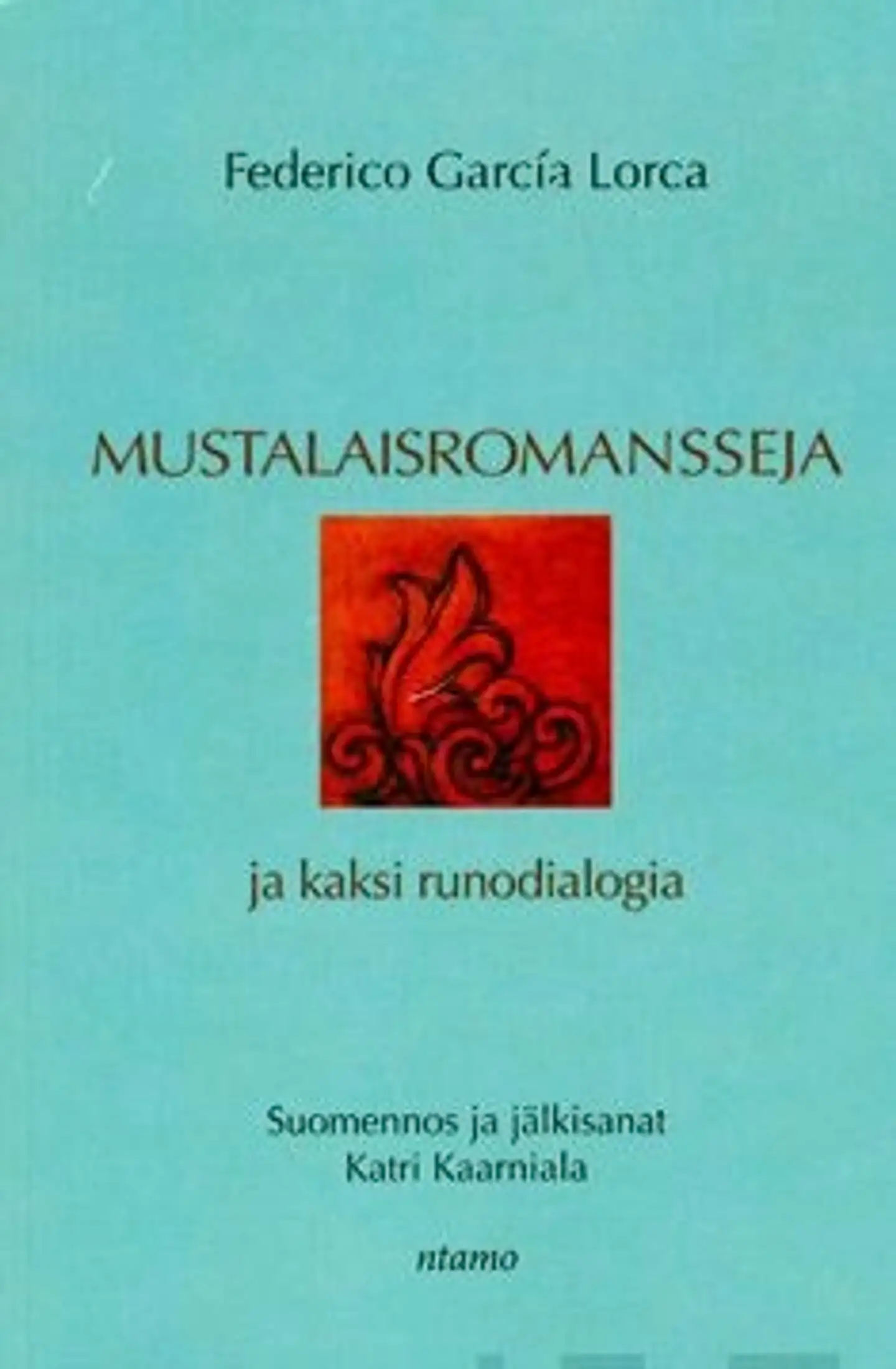 Lorca, Mustalaisromansseja ja kaksi runodialogia