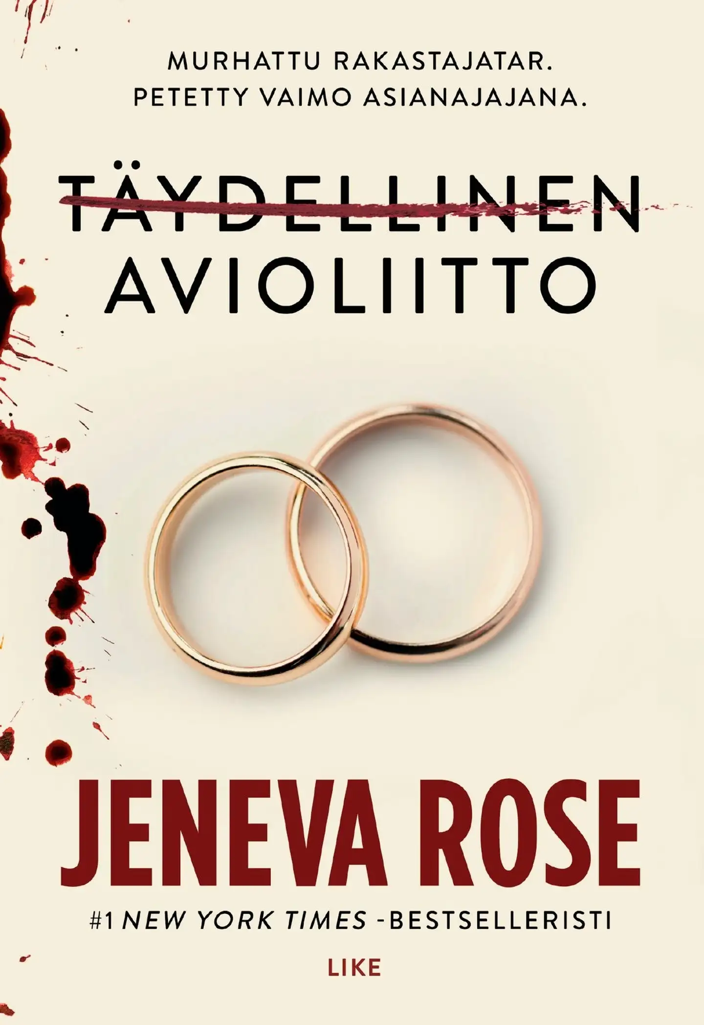 Rose, Täydellinen avioliitto