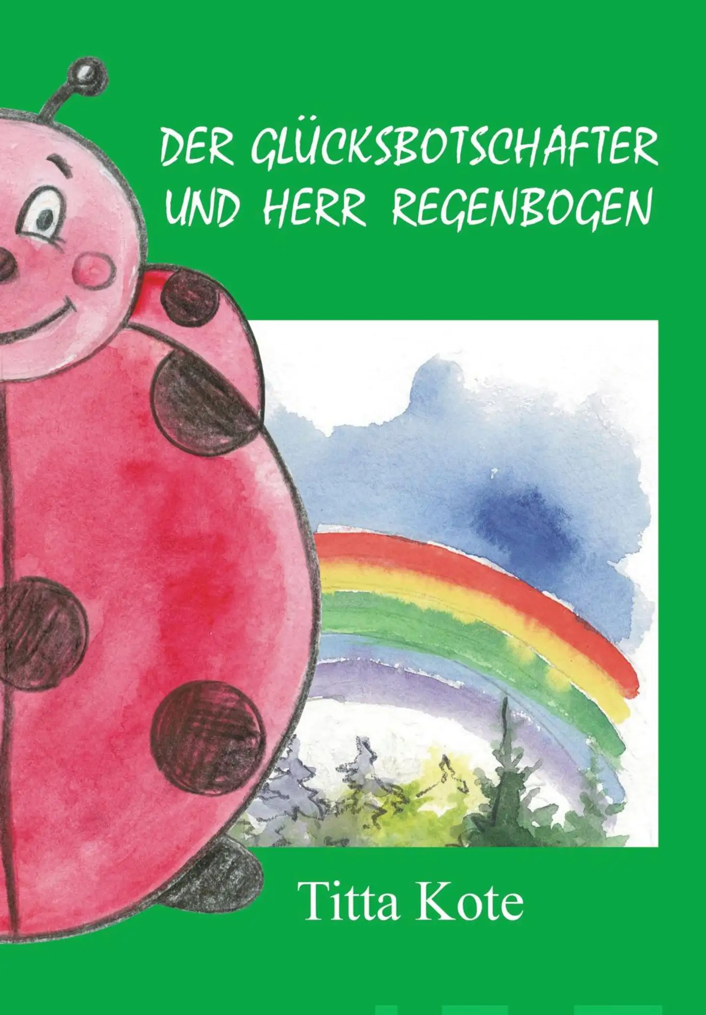 Kote, Der Glücksbotschafter und Herr Regenbogen