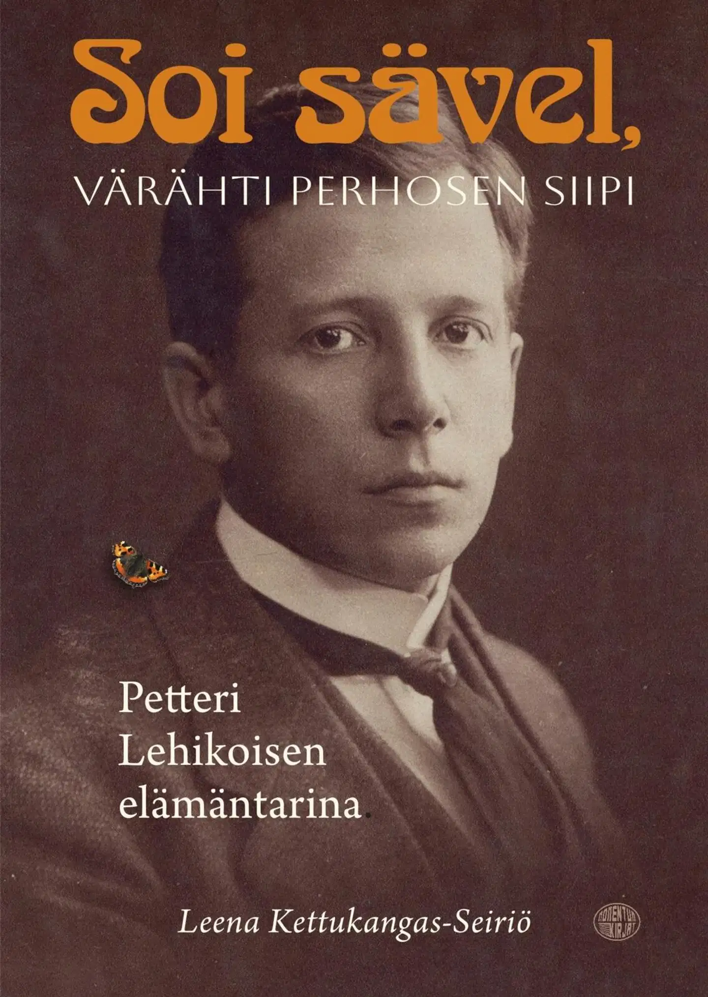 Kettukangas-Seiriö, Soi sävel, värähti perhosen siipi