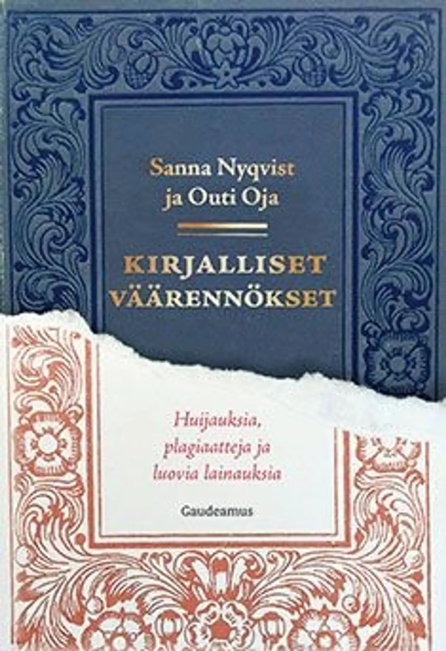 Nyqvist, Kirjalliset väärennökset - Huijauksia, plagiaatteja ja luovia lainauksia