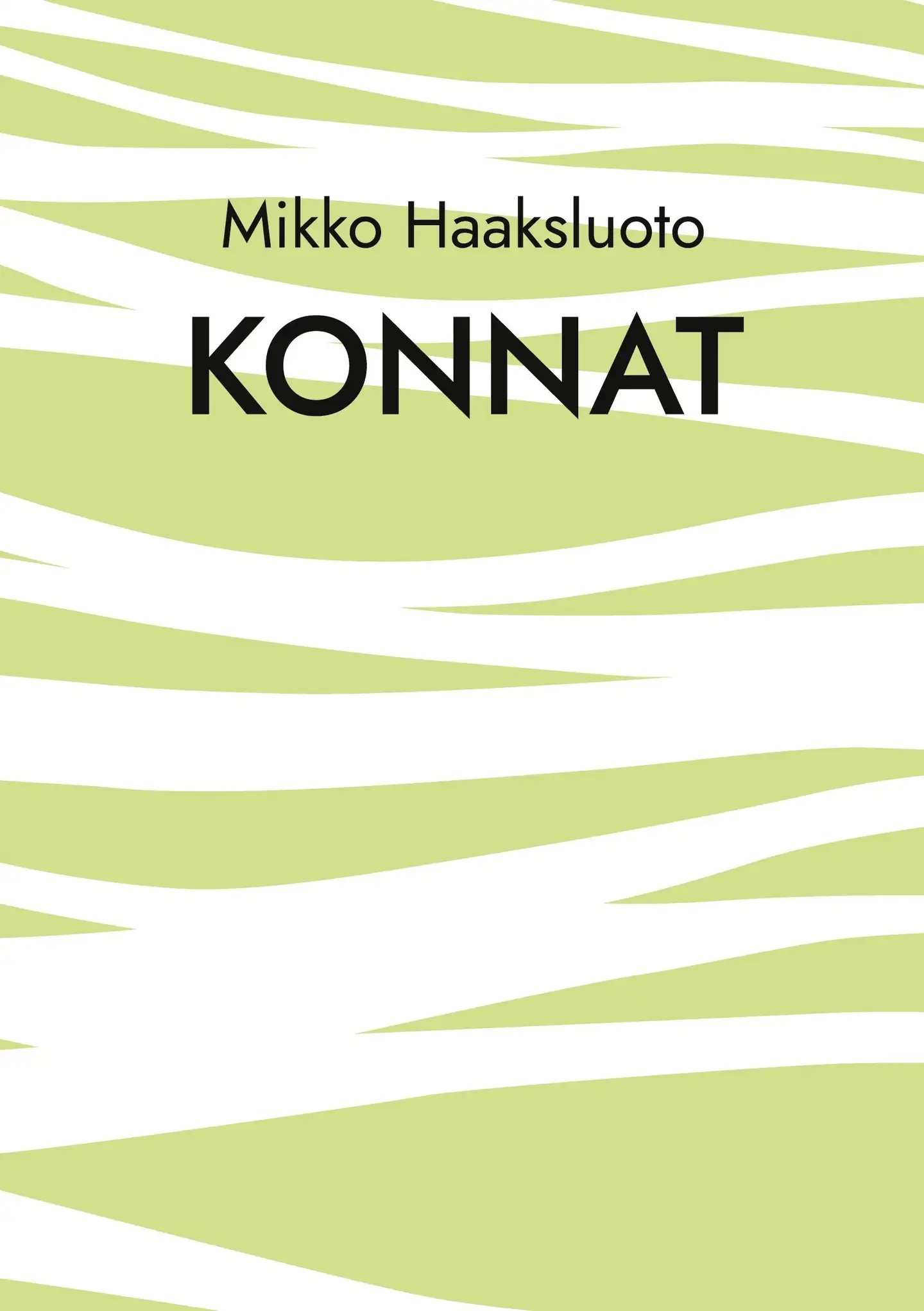 Haaksluoto, Konnat - Episodiromaani