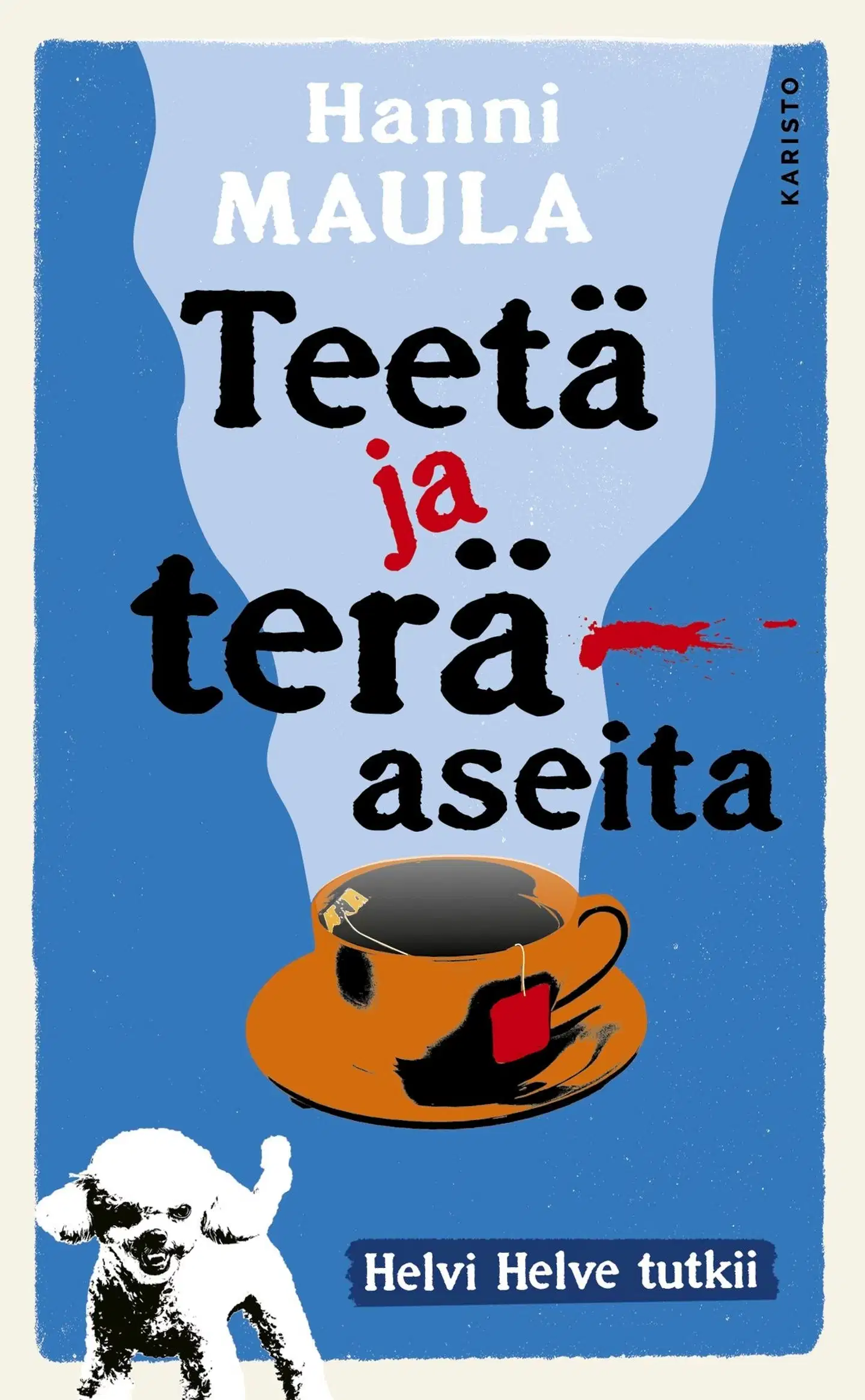 Maula, Teetä ja teräaseita