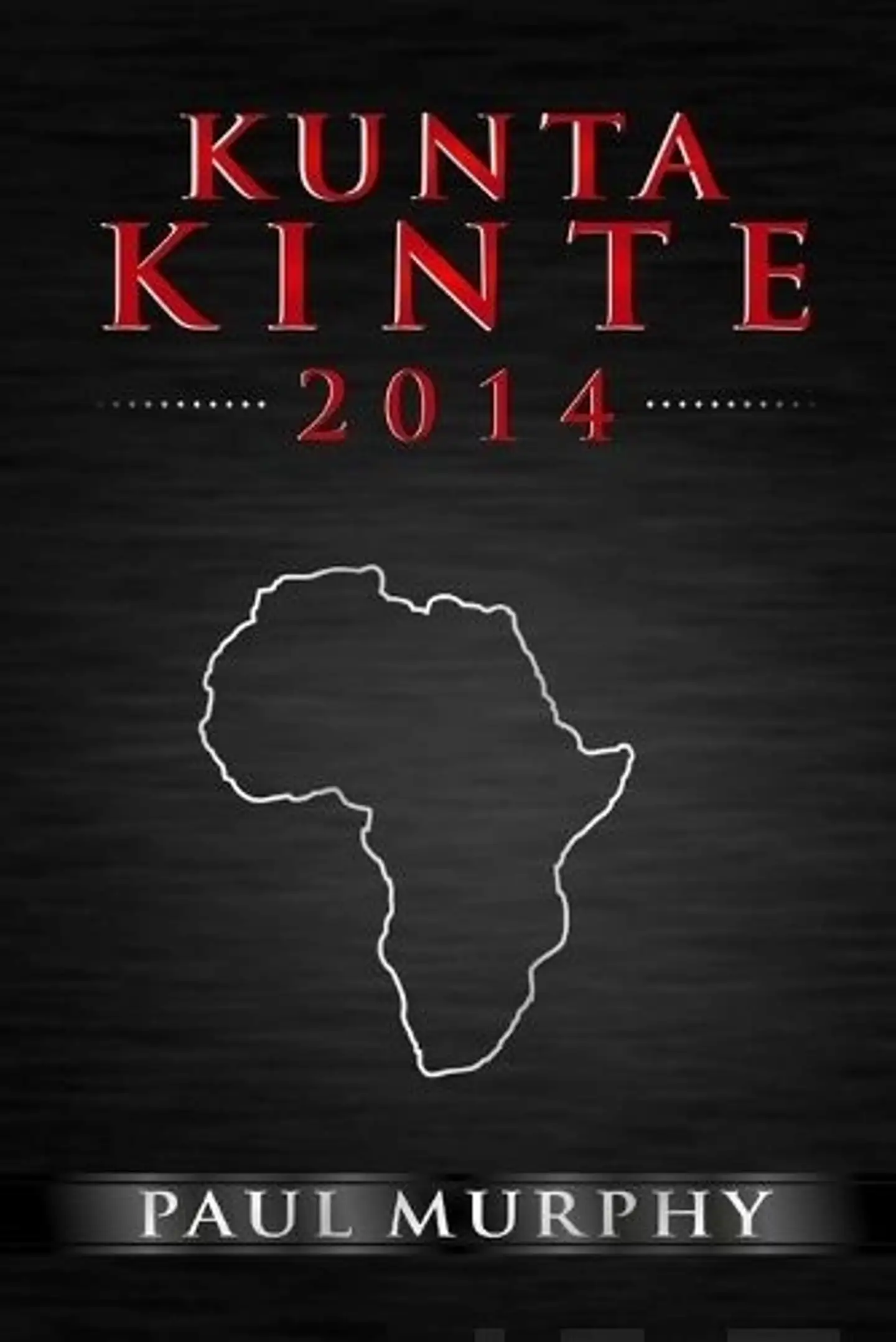 Murphy, Kunta Kinte 2014 - Juuret