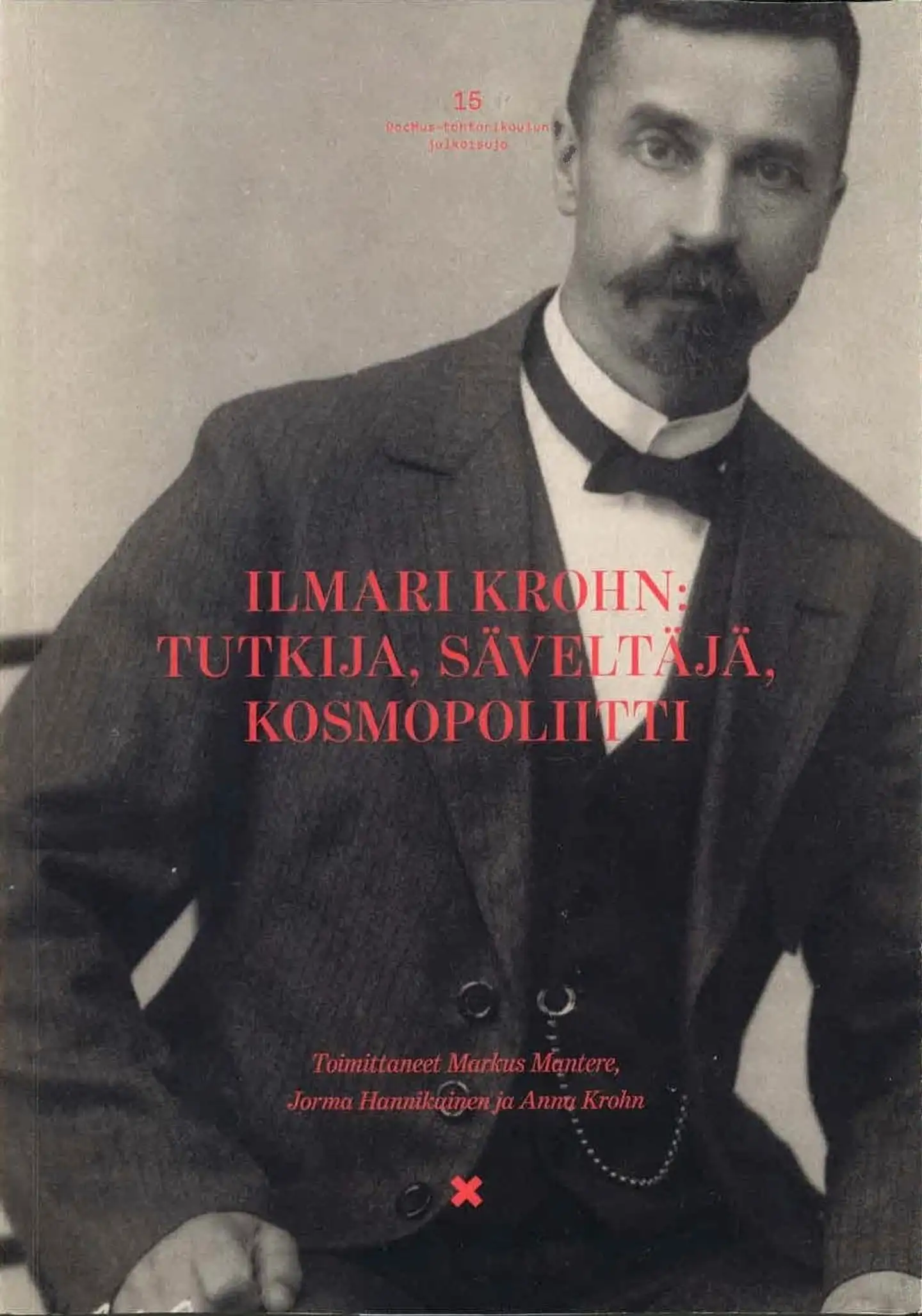 Ilmari Krohn - Tutkija, säveltäjä kosmopoliitti