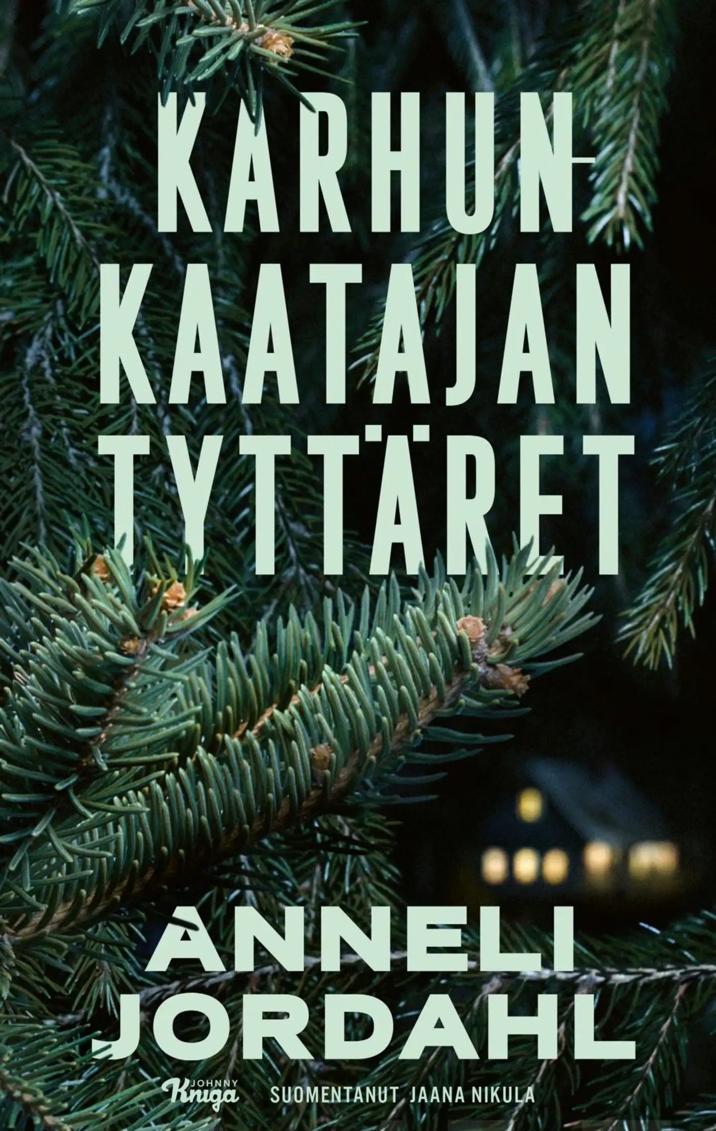 Jordahl, Karhunkaatajan tyttäret