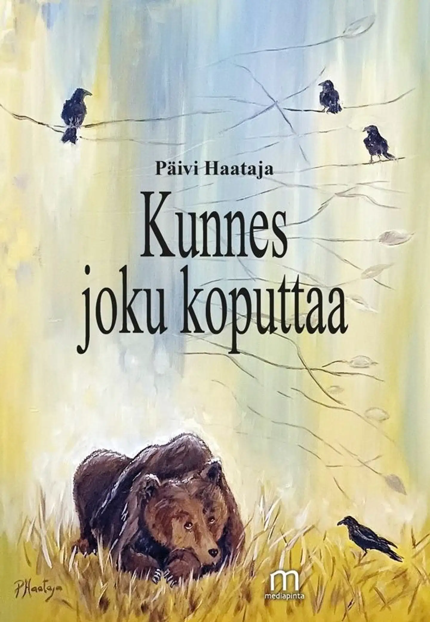 Haataja, Kunnes joku koputtaa