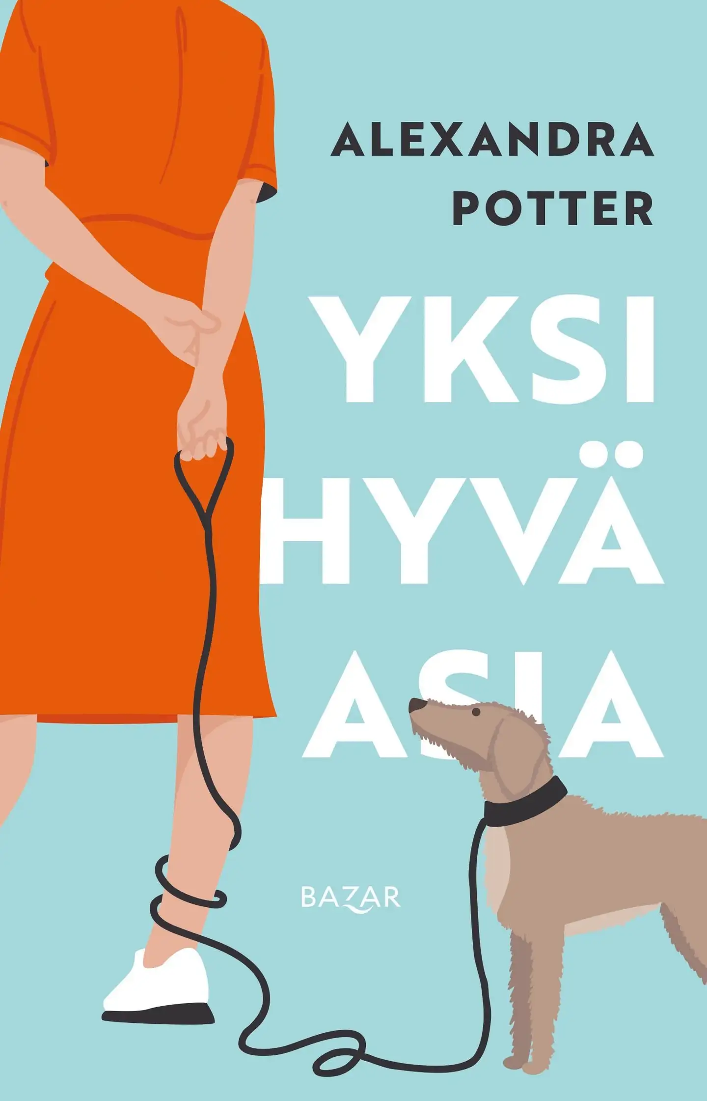 Potter, Yksi hyvä asia